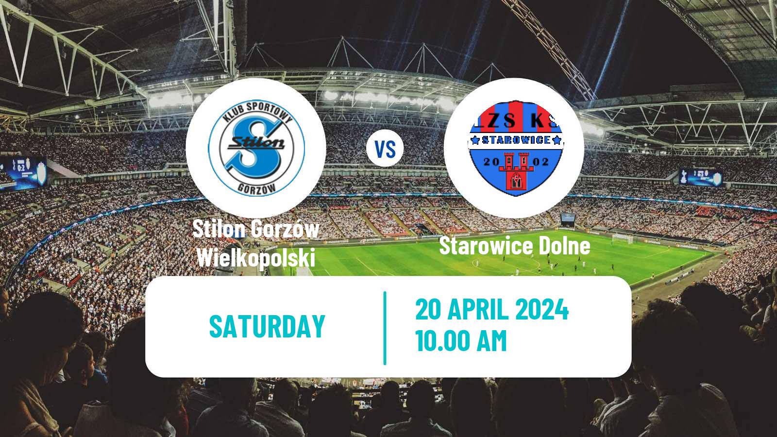 Soccer Polish Division 3 - Group III Stilon Gorzów Wielkopolski - Starowice Dolne