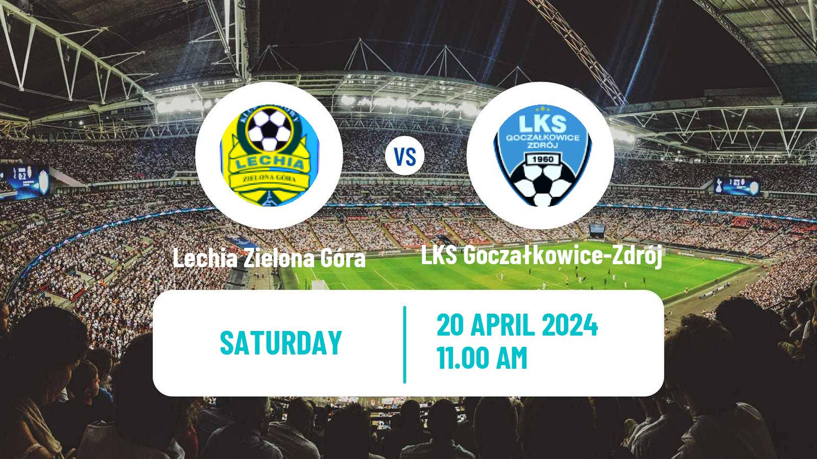 Soccer Polish Division 3 - Group III Lechia Zielona Góra - LKS Goczałkowice-Zdrój