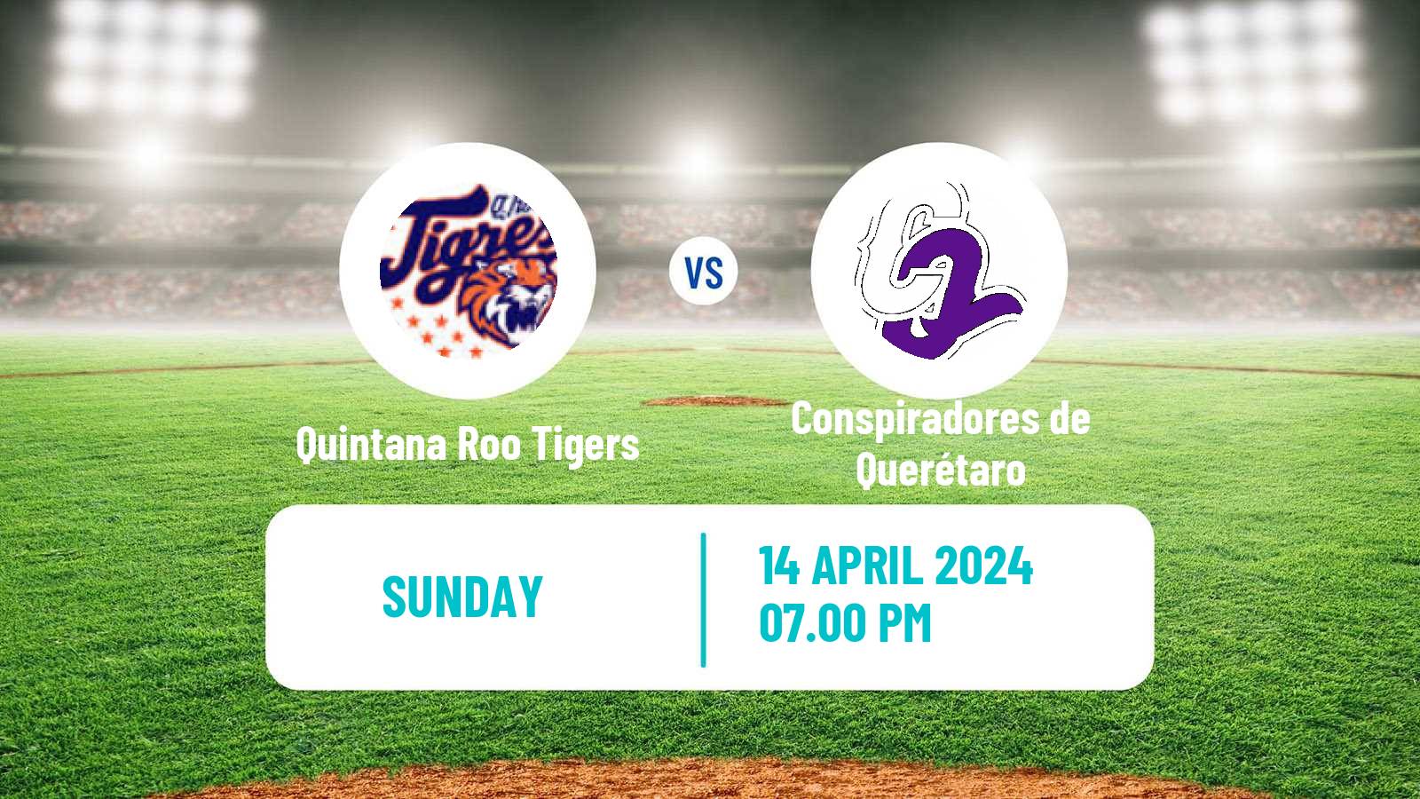 Baseball LMB Quintana Roo Tigers - Conspiradores de Querétaro