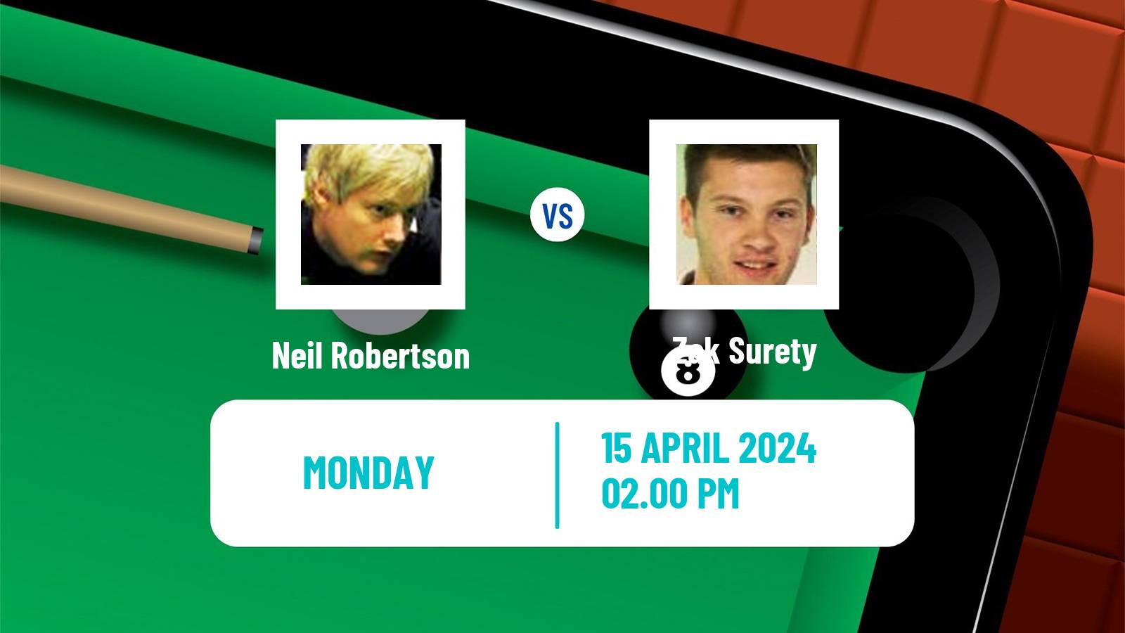 Snooker World Championship Neil Robertson - Zak Surety