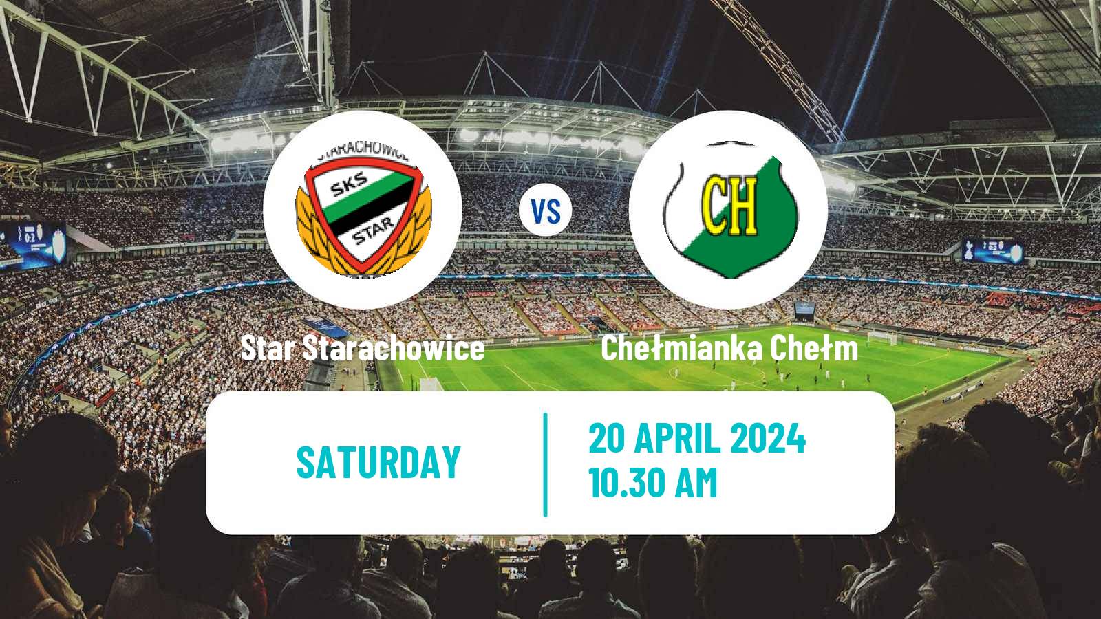 Soccer Polish Division 3 - Group IV Star Starachowice - Chełmianka Chełm