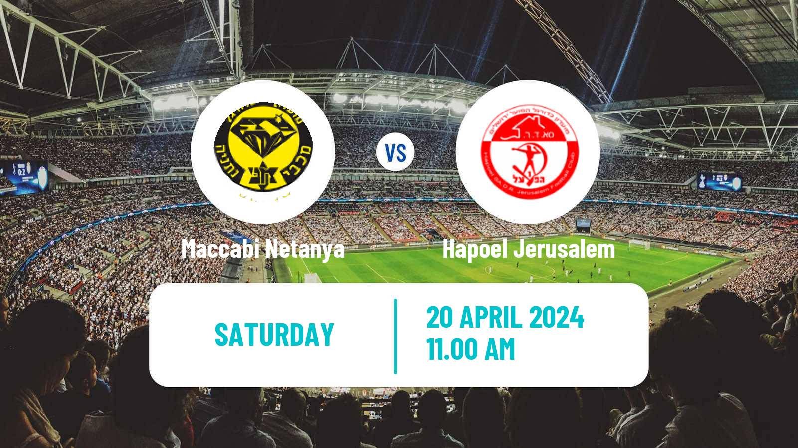 Soccer Israeli Ligat haAl Maccabi Netanya - Hapoel Jerusalem