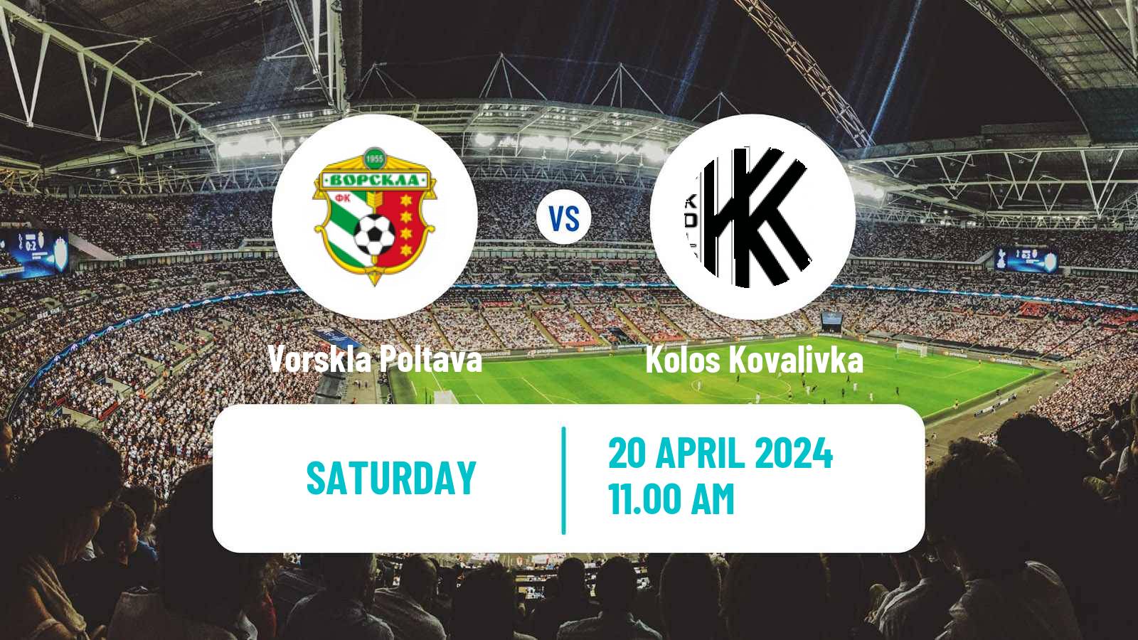 Soccer Ukrainian Premier League Vorskla Poltava - Kolos Kovalivka