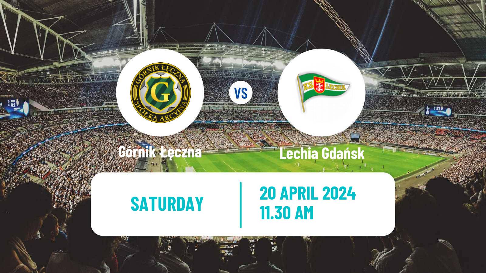 Soccer Polish Division 1 Górnik Łęczna - Lechia Gdańsk