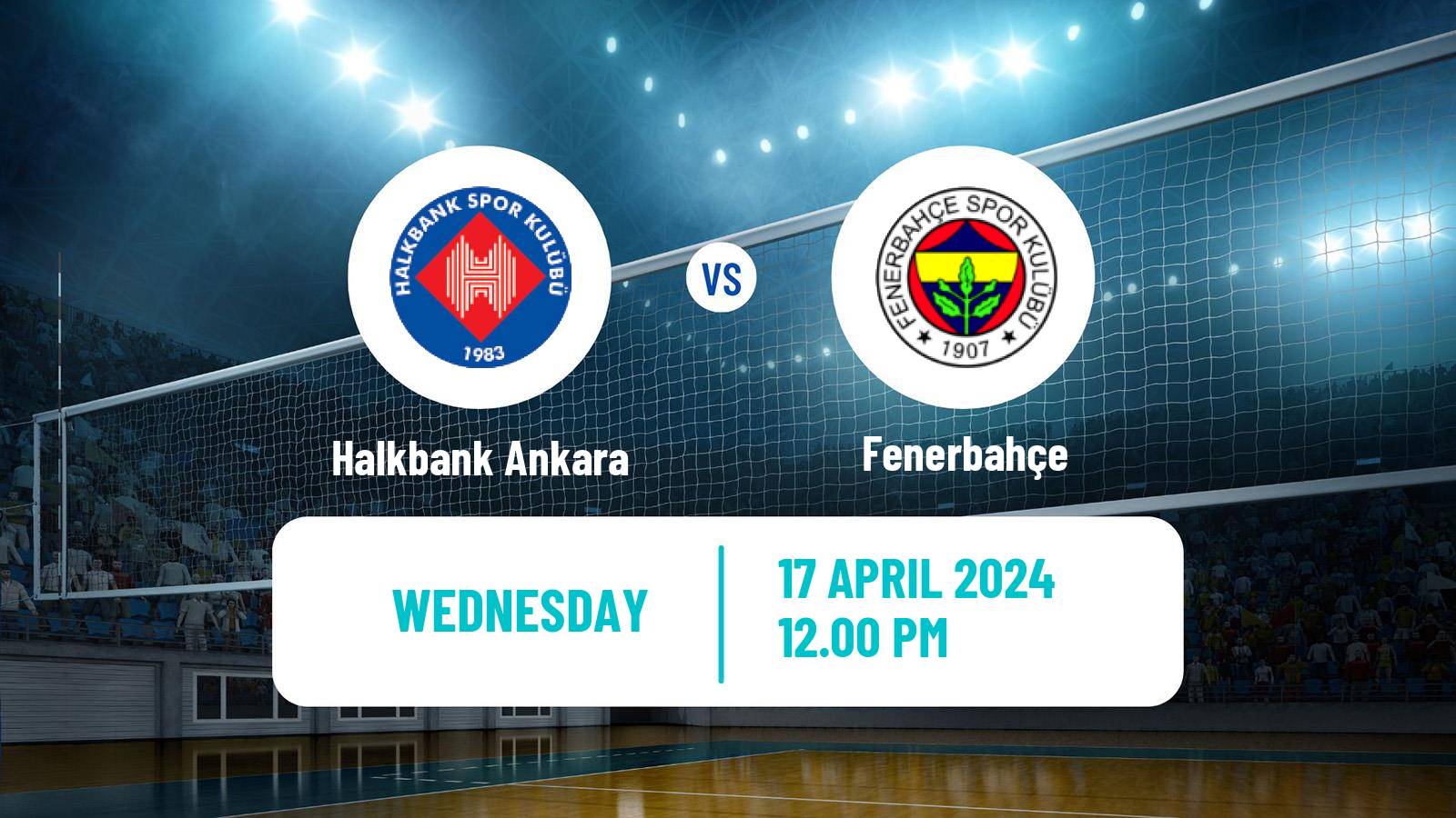 Volleyball Turkish Efeler Ligi Volleyball Halkbank Ankara - Fenerbahçe
