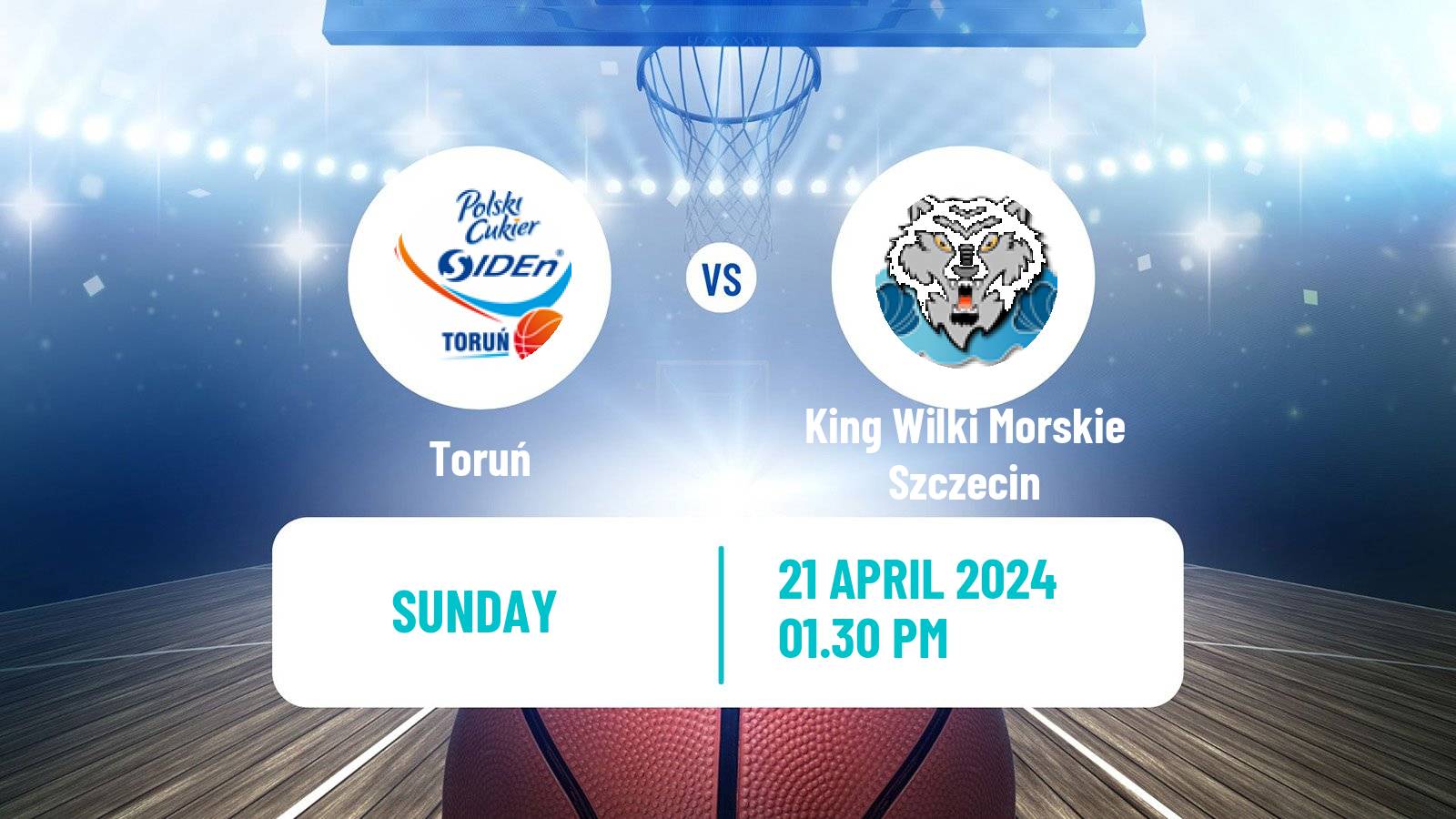 Basketball Polish Basket Liga Toruń - King Wilki Morskie Szczecin