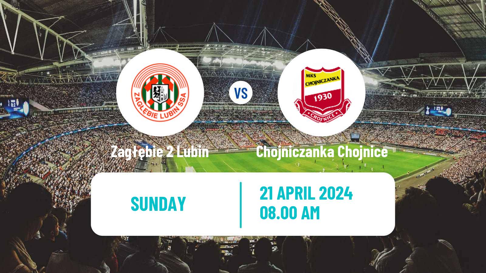 Soccer Polish Division 2 Zagłębie 2 Lubin - Chojniczanka Chojnice
