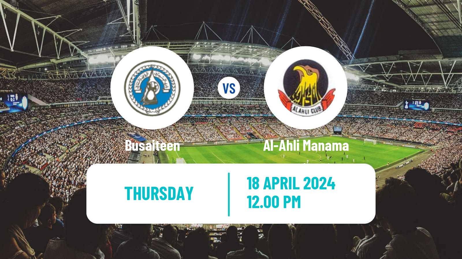 Soccer Bahraini Premier League Busaiteen - Al-Ahli Manama