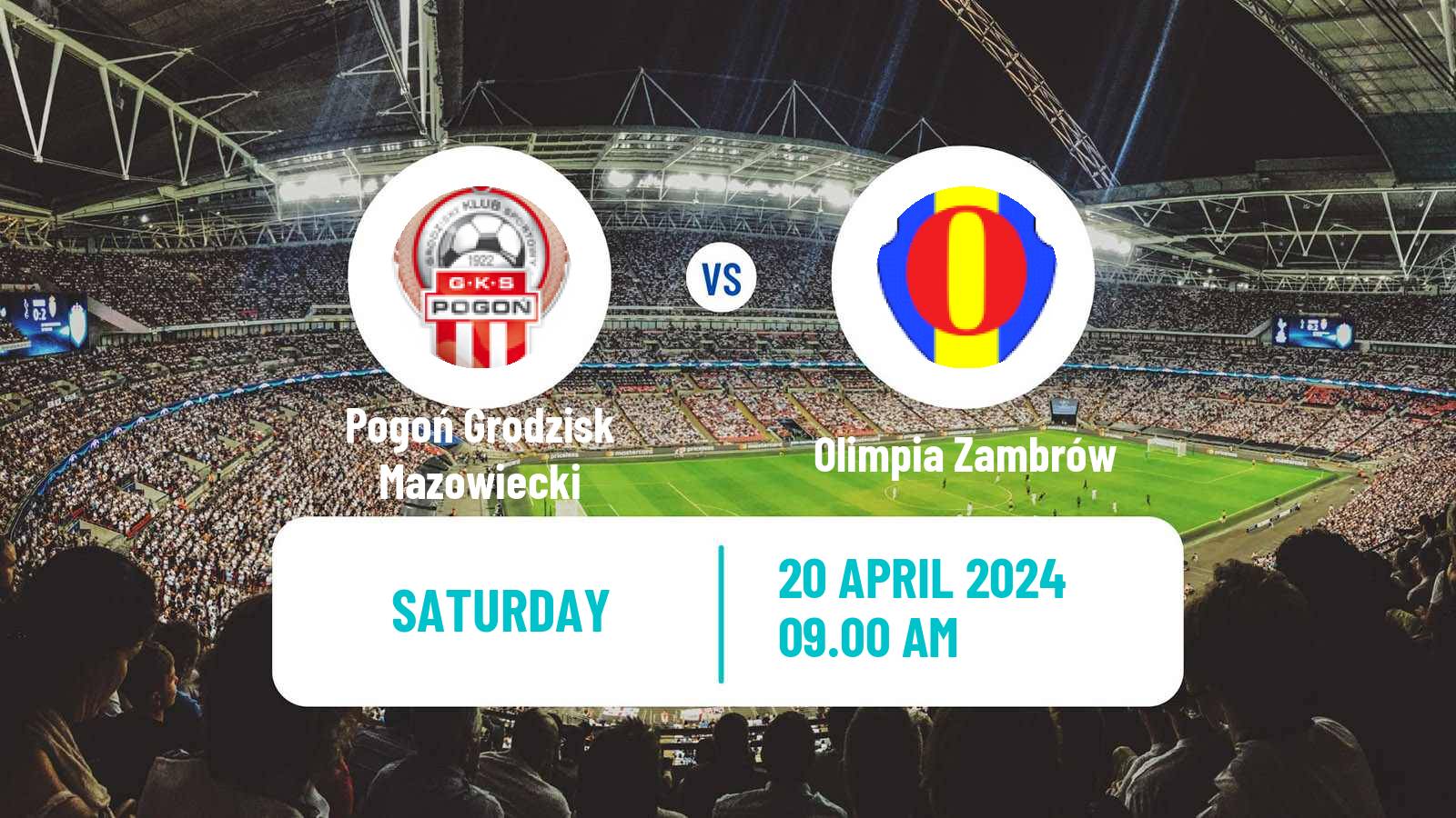 Soccer Polish Division 3 - Group I Pogoń Grodzisk Mazowiecki - Olimpia Zambrów