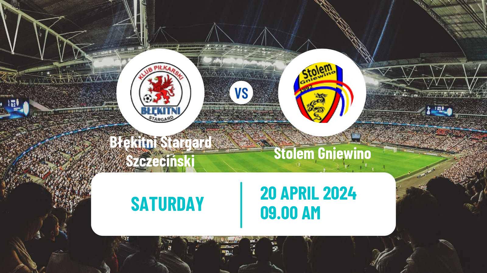 Soccer Polish Division 3 - Group II Błękitni Stargard Szczeciński - Stolem Gniewino