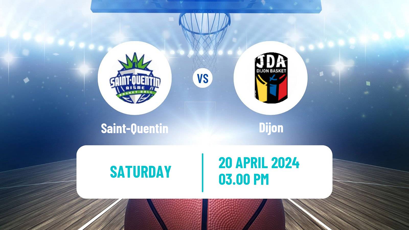 Basketball French LNB Saint-Quentin - Dijon