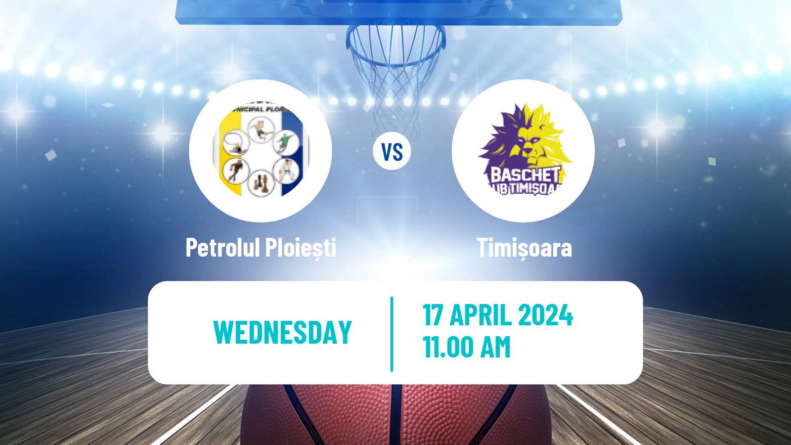 Basketball Romanian Divizia A Basketball Petrolul Ploiești - Timișoara