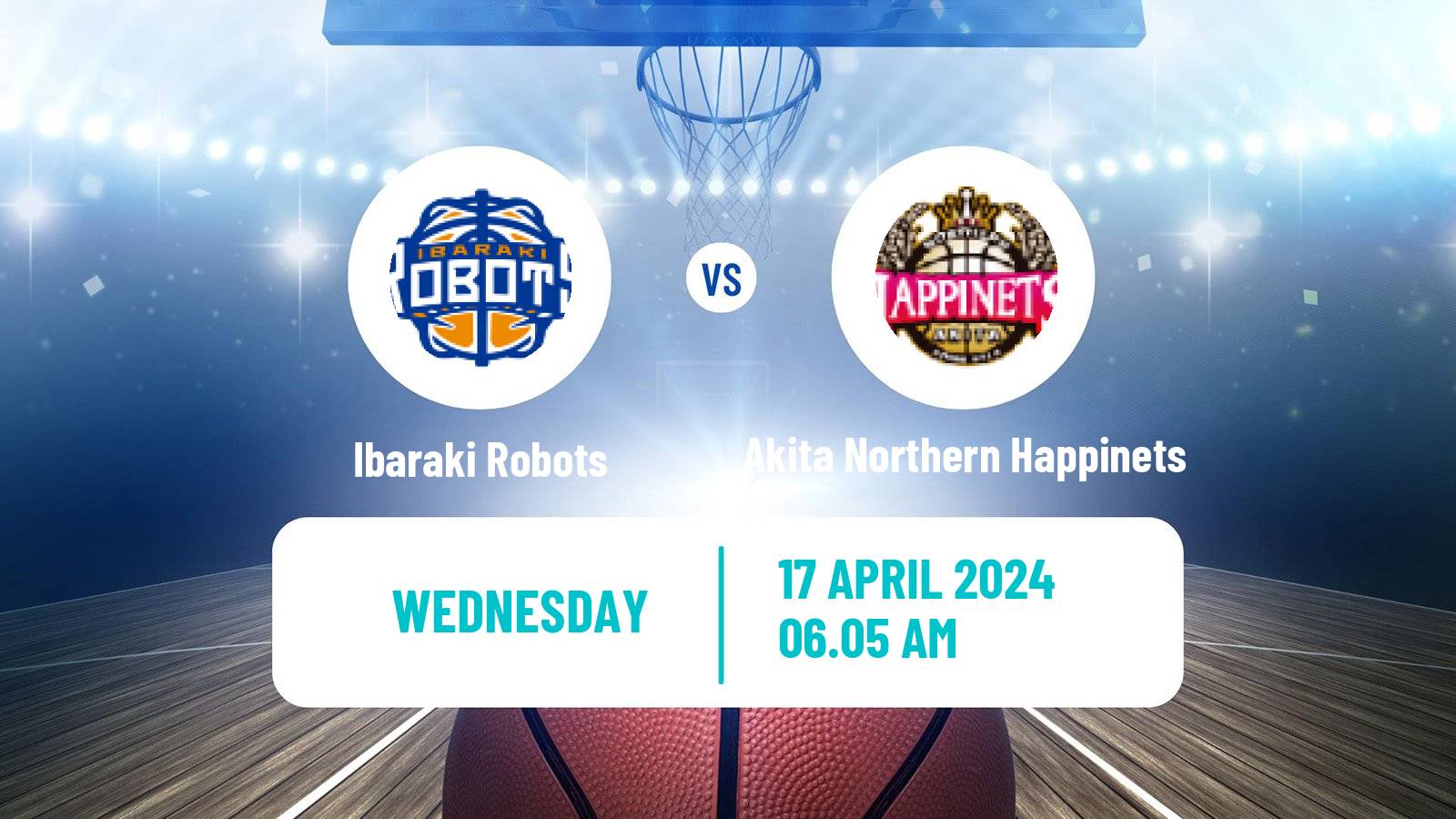 Basketball BJ League Ibaraki Robots - Akita Northern Happinets