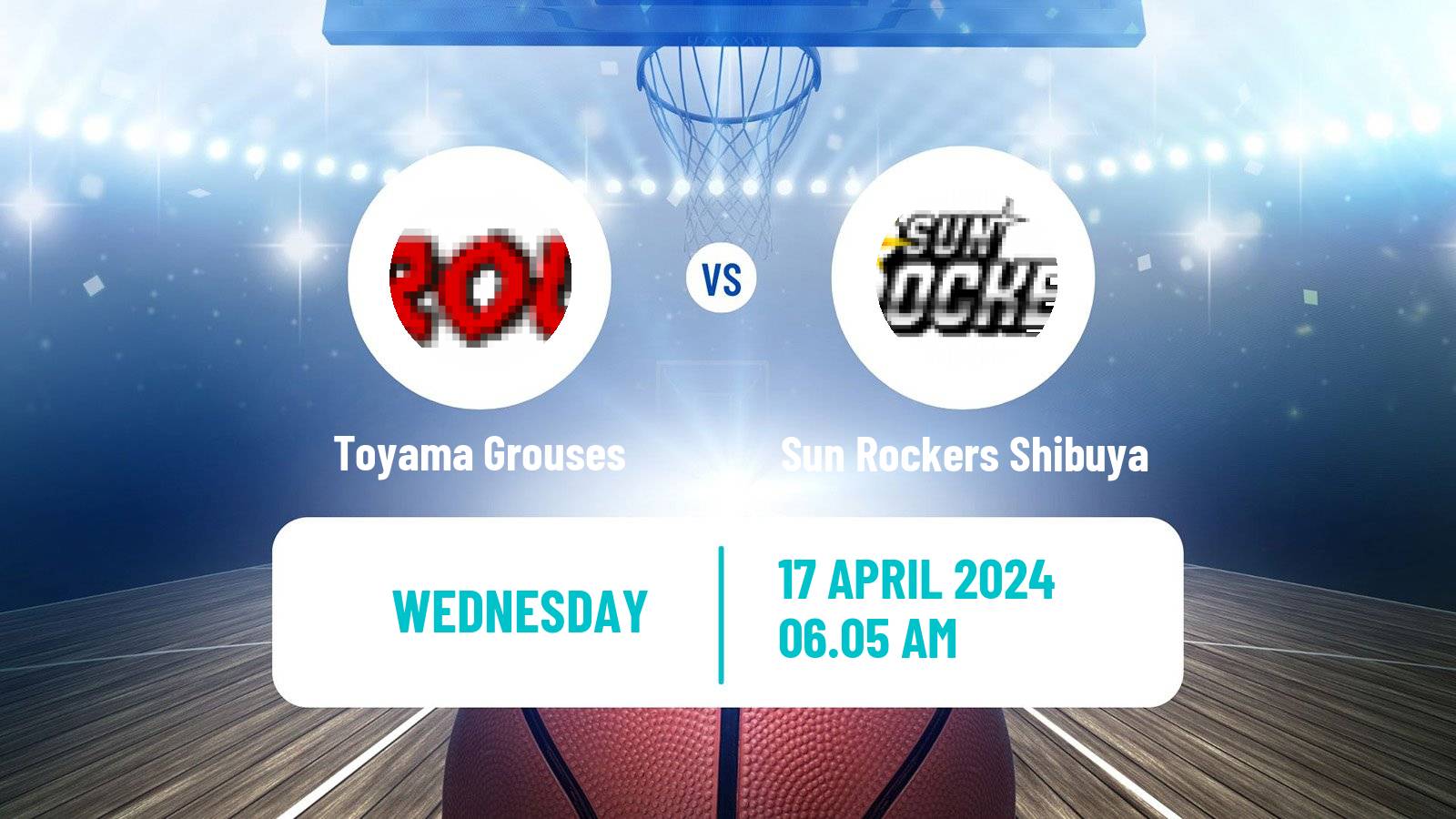 Basketball BJ League Toyama Grouses - Sun Rockers Shibuya