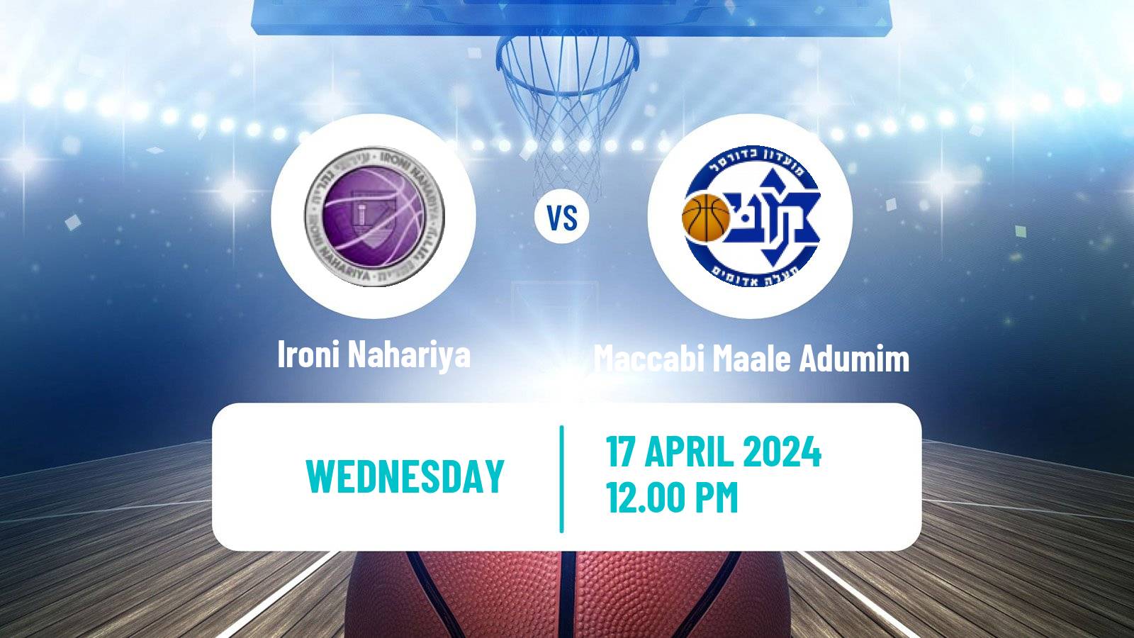 Basketball Israeli Liga Leumit Basketball Ironi Nahariya - Maccabi Maale Adumim