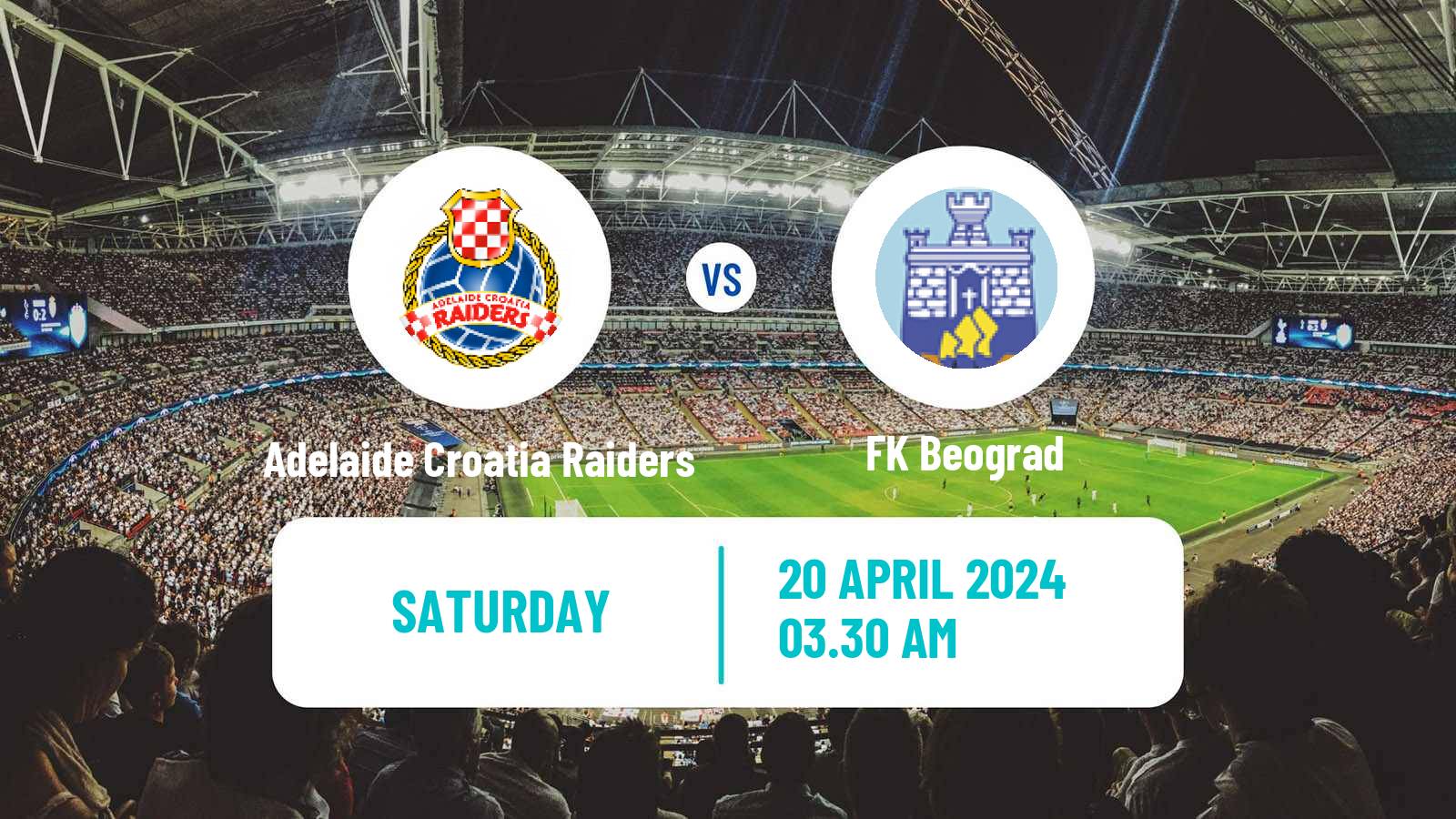 Soccer Australian NPL South Australian Adelaide Croatia Raiders - FK Beograd