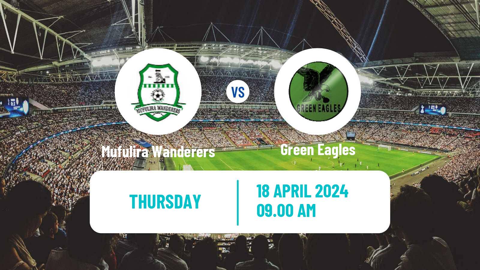 Soccer Zambian Premier League Mufulira Wanderers - Green Eagles