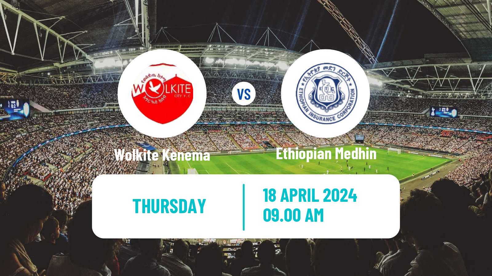 Soccer Ethiopian Premier League Wolkite Kenema - Ethiopian Medhin