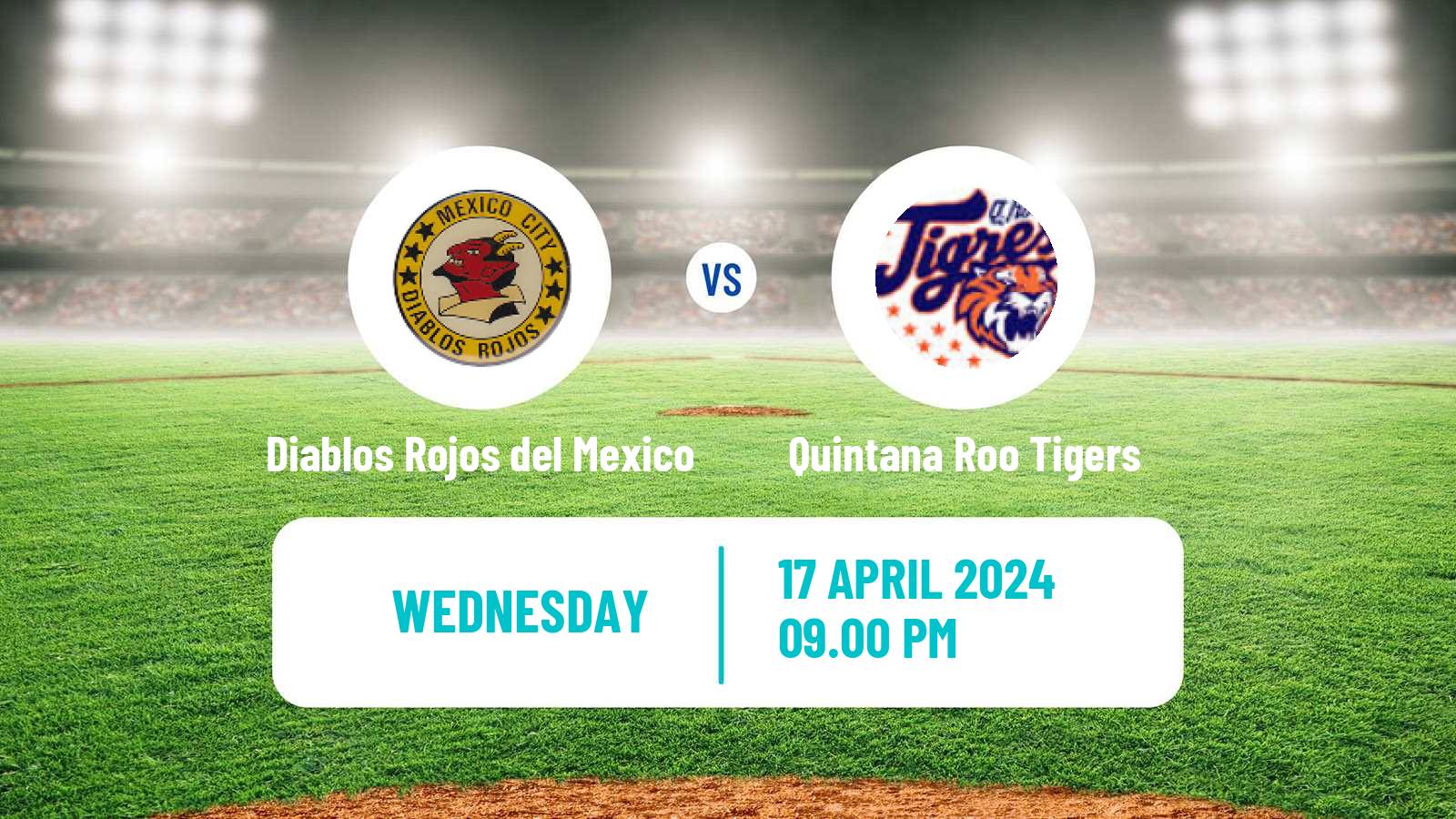 Baseball LMB Diablos Rojos del Mexico - Quintana Roo Tigers