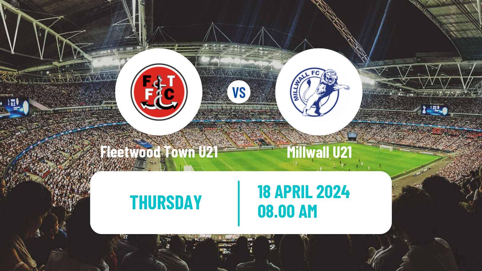 Soccer English Professional Development League Fleetwood Town U21 - Millwall U21