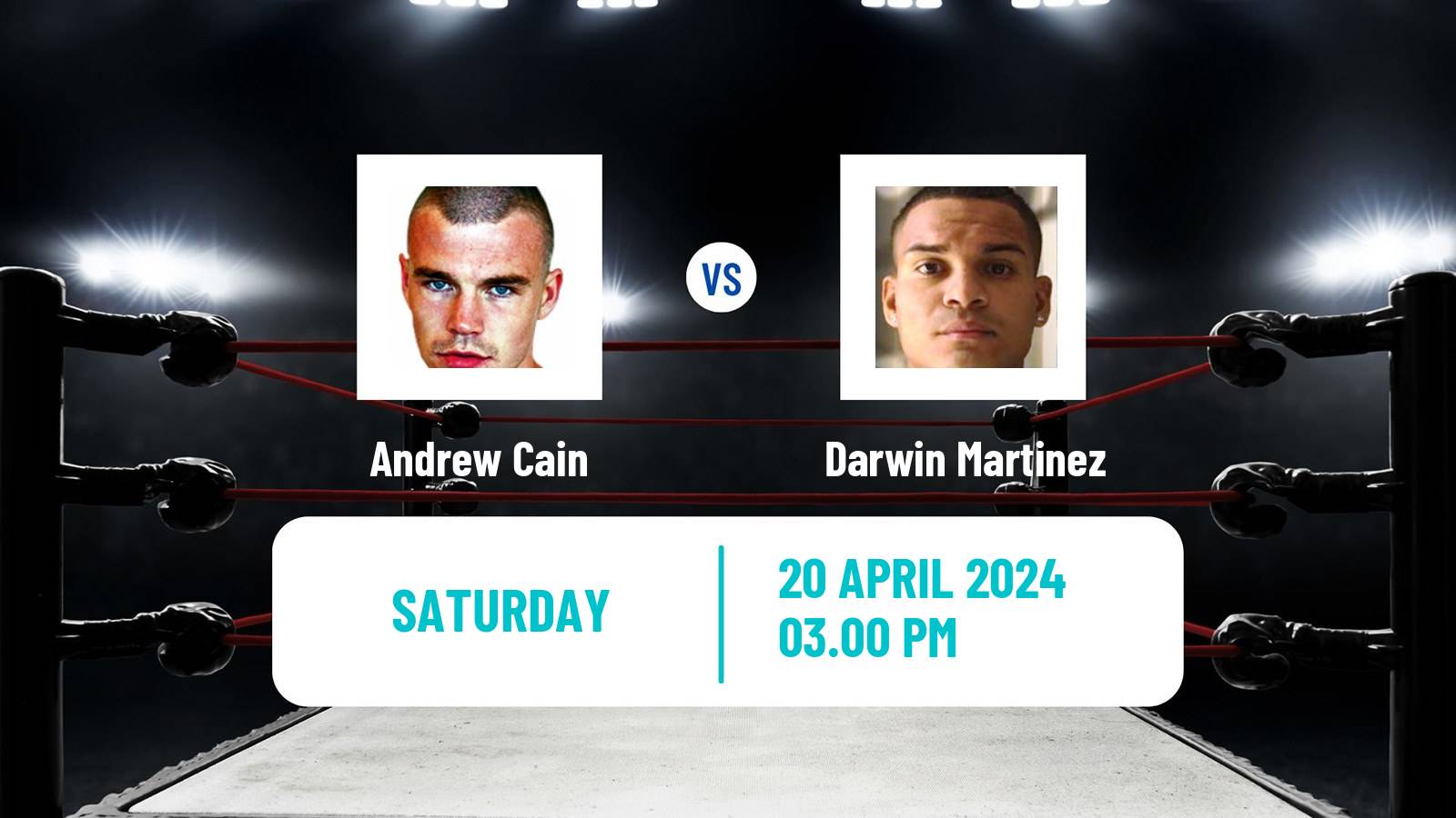 Boxing Bantamweight Others Matches Men Andrew Cain - Darwin Martinez