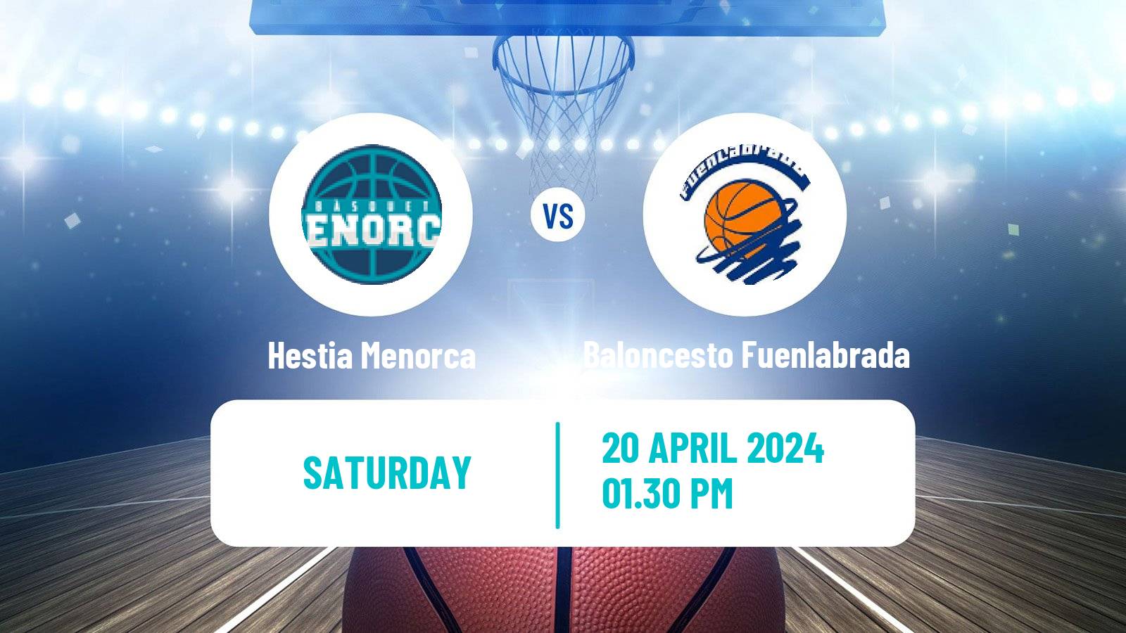 Basketball Spanish LEB Oro Hestia Menorca - Baloncesto Fuenlabrada