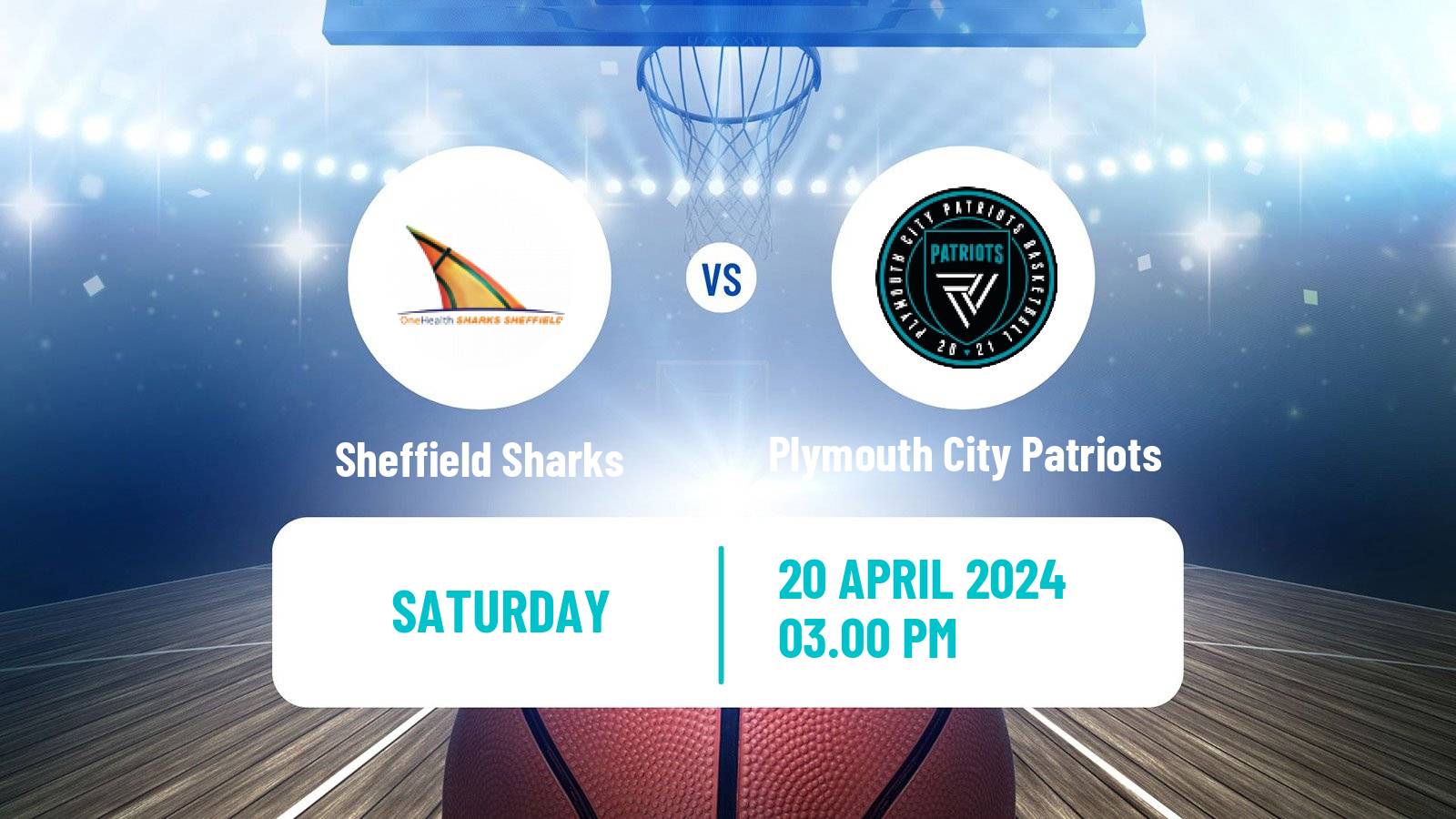 Basketball British Basketball League Sheffield Sharks - Plymouth City Patriots