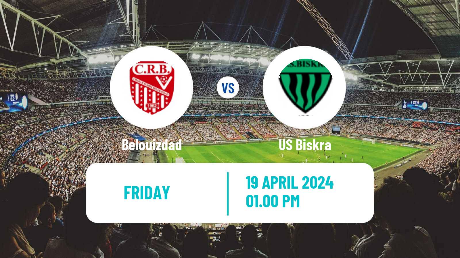 Soccer Algerian Ligue 1 Belouizdad - Biskra