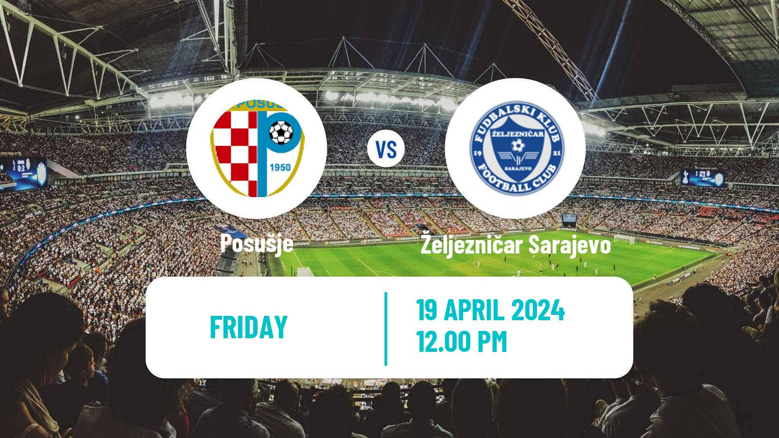 Soccer Bosnian Premier League Posušje - Željezničar Sarajevo