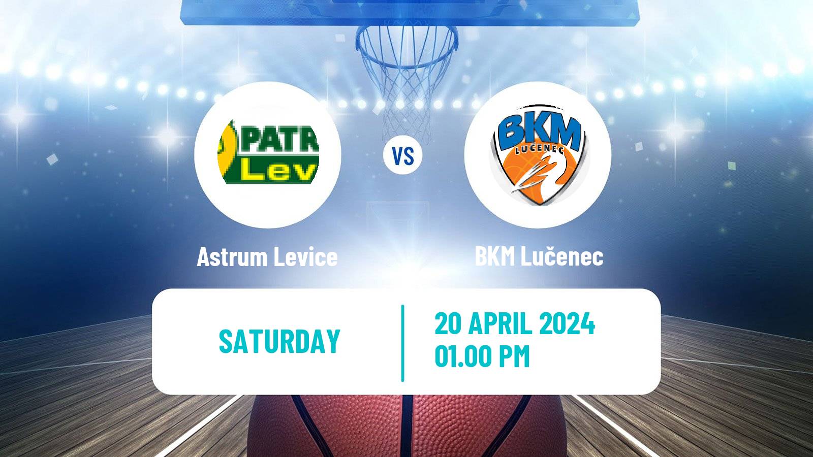 Basketball Slovak Extraliga Basketball Astrum Levice - Lučenec
