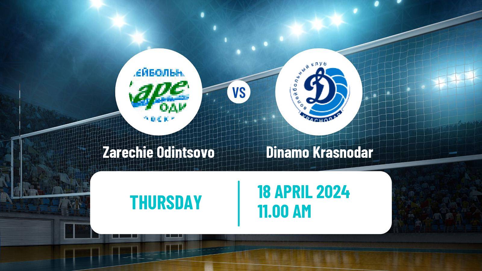 Volleyball Russian Super League Volleyball Women Zarechie Odintsovo - Dinamo Krasnodar