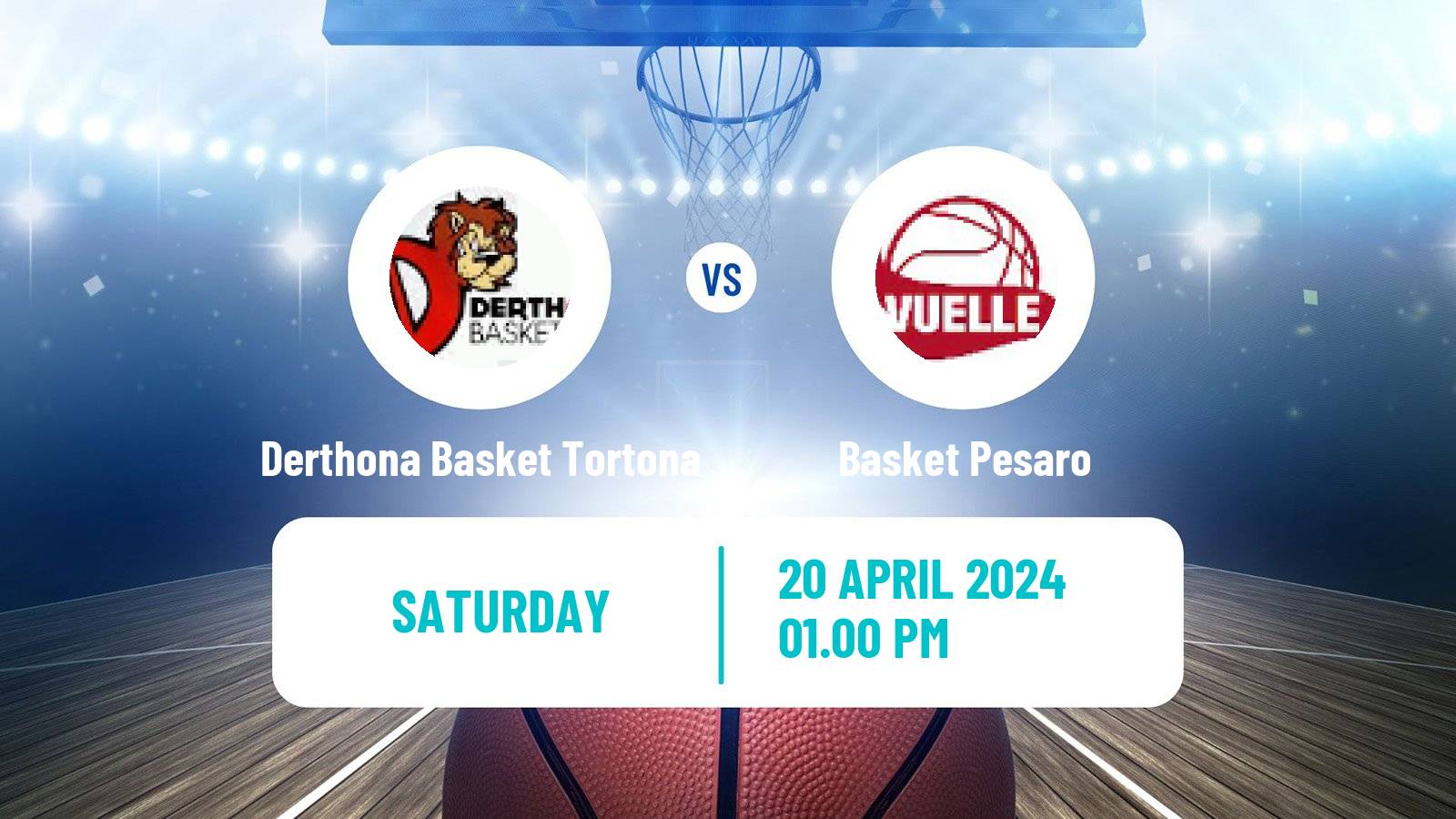 Basketball Italian Lega A Basketball Derthona Basket Tortona - Basket Pesaro