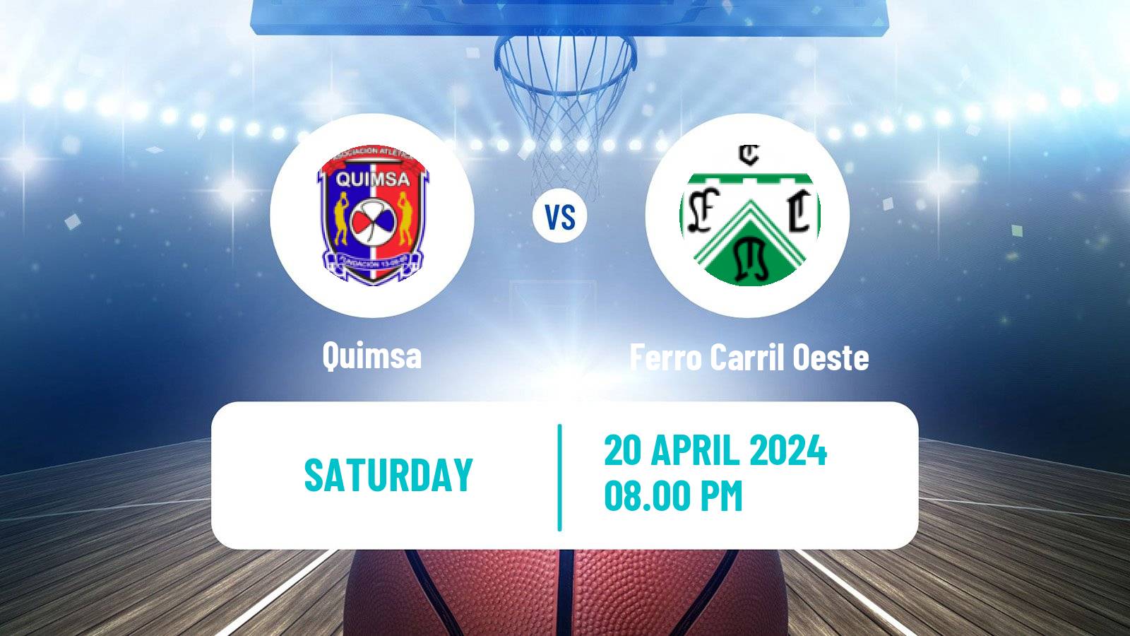 Basketball Argentinian LNB Quimsa - Ferro Carril Oeste