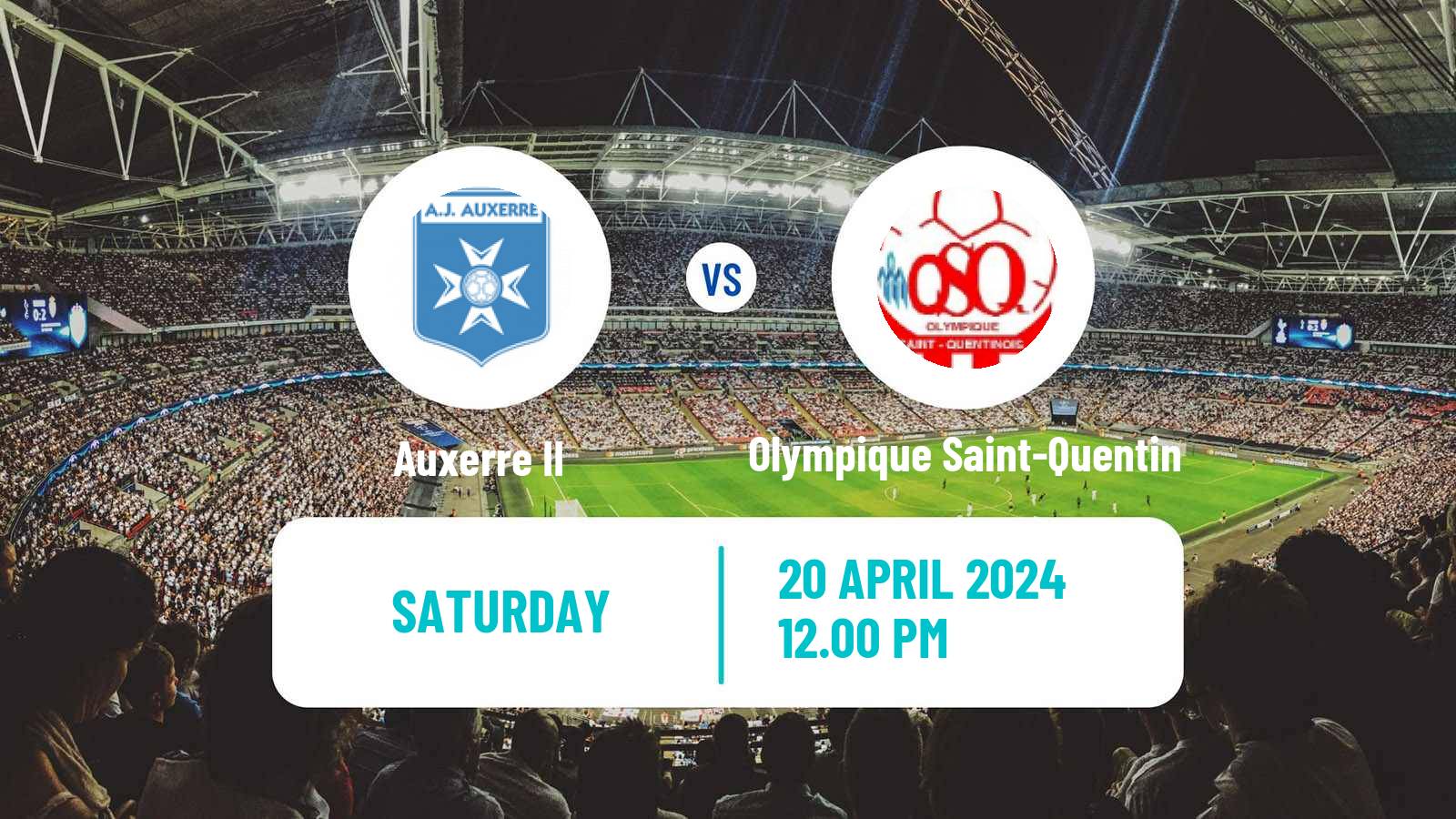 Soccer French National 2 - Group D Auxerre II - Olympique Saint-Quentin