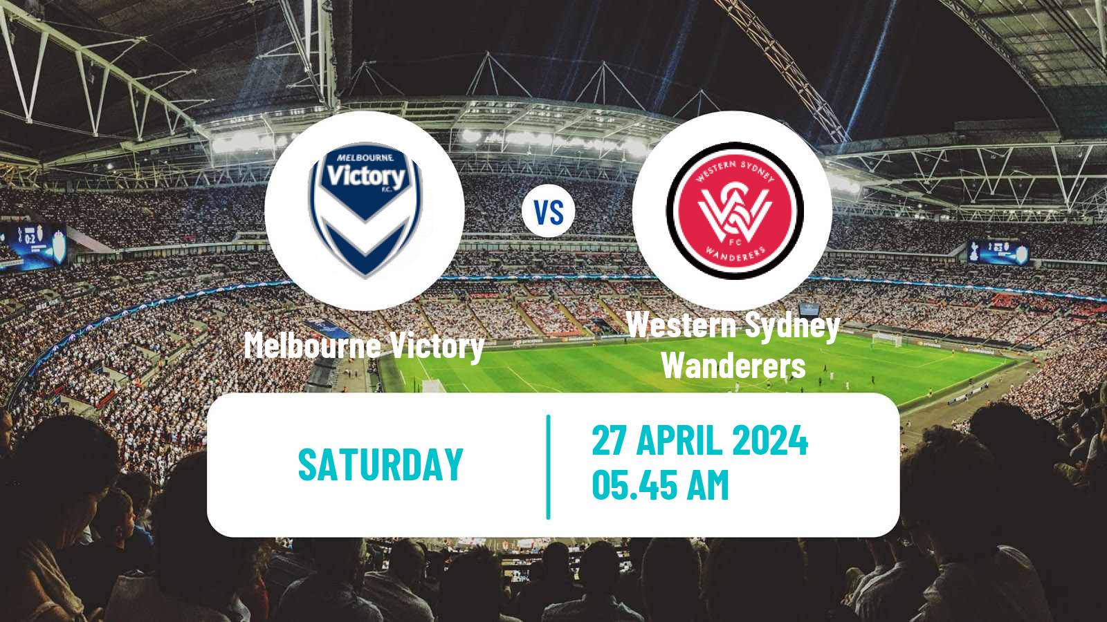 Soccer Australian A-League Melbourne Victory - Western Sydney Wanderers