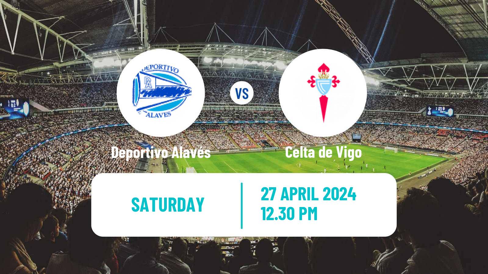 Soccer Spanish LaLiga Deportivo Alavés - Celta de Vigo