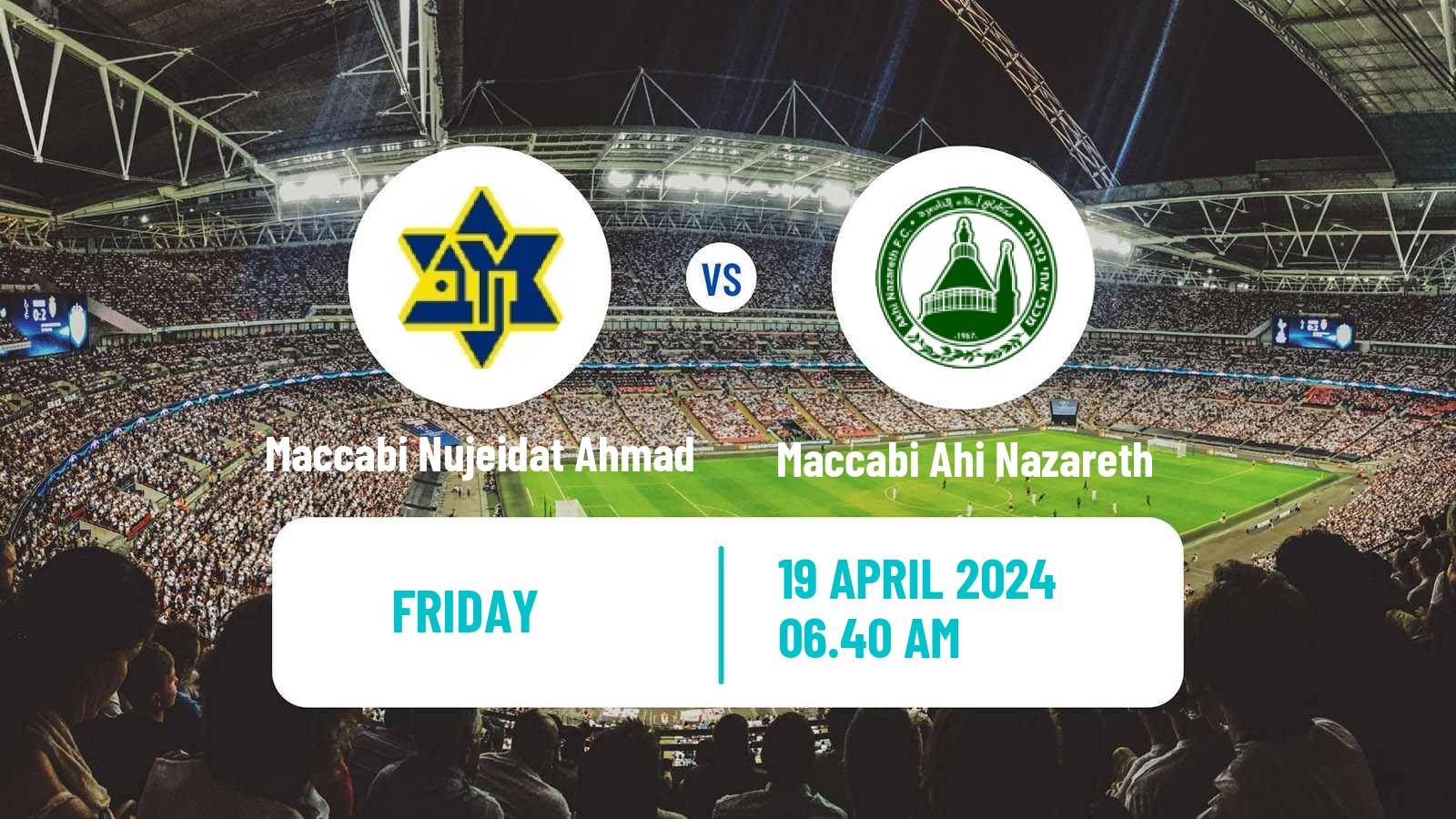 Soccer Israeli Liga Alef North Maccabi Nujeidat Ahmad - Maccabi Ahi Nazareth