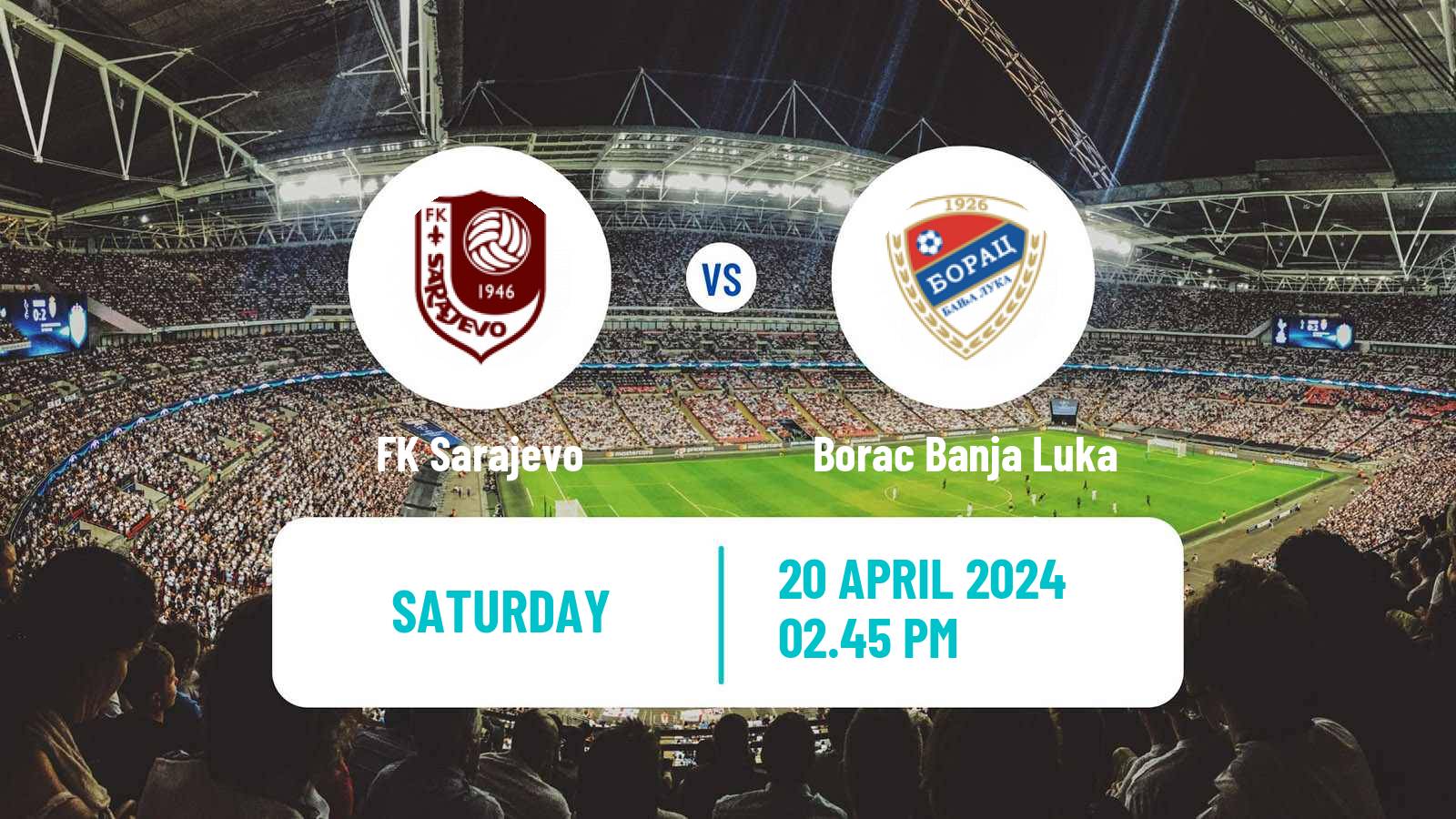 Soccer Bosnian Premier League Sarajevo - Borac Banja Luka