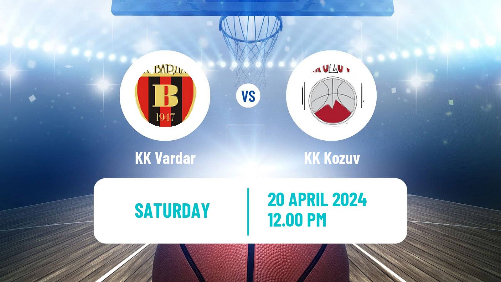 Basketball North Macedonian Prva Liga Basketball Vardar - Kozuv