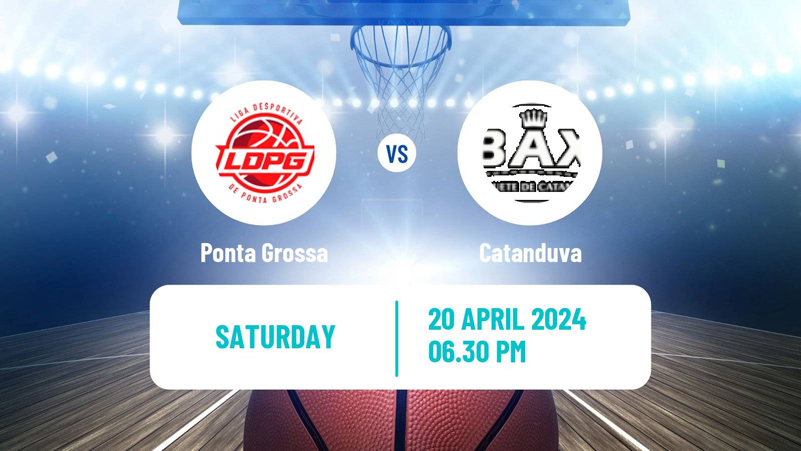 Basketball Brazilian LBF Women Ponta Grossa - Catanduva