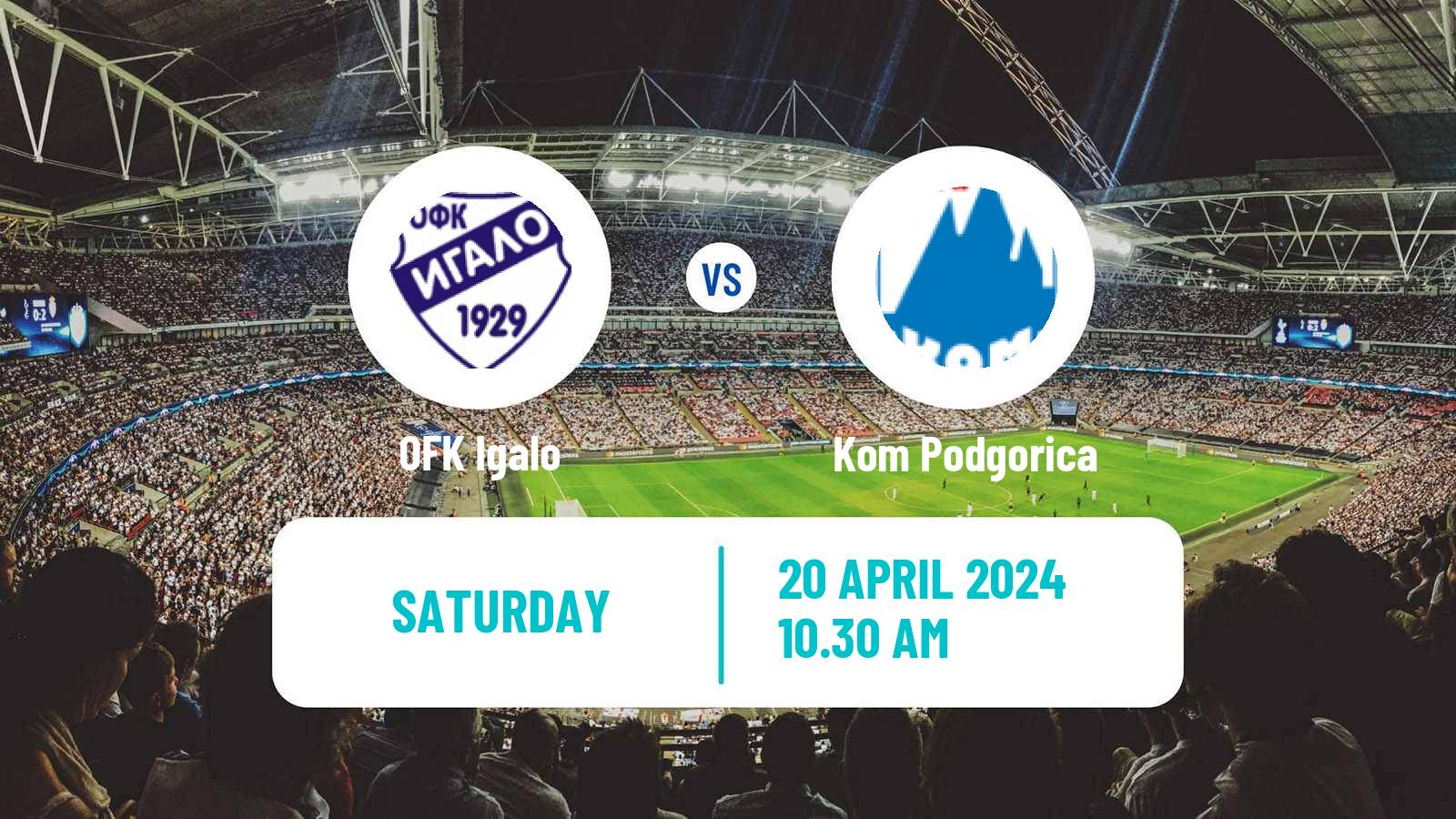 Soccer Montenegrin Druga Liga Igalo - Kom Podgorica