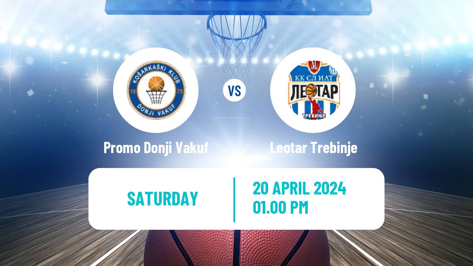 Basketball Bosnian Prvenstvo Basketball Promo Donji Vakuf - Leotar Trebinje