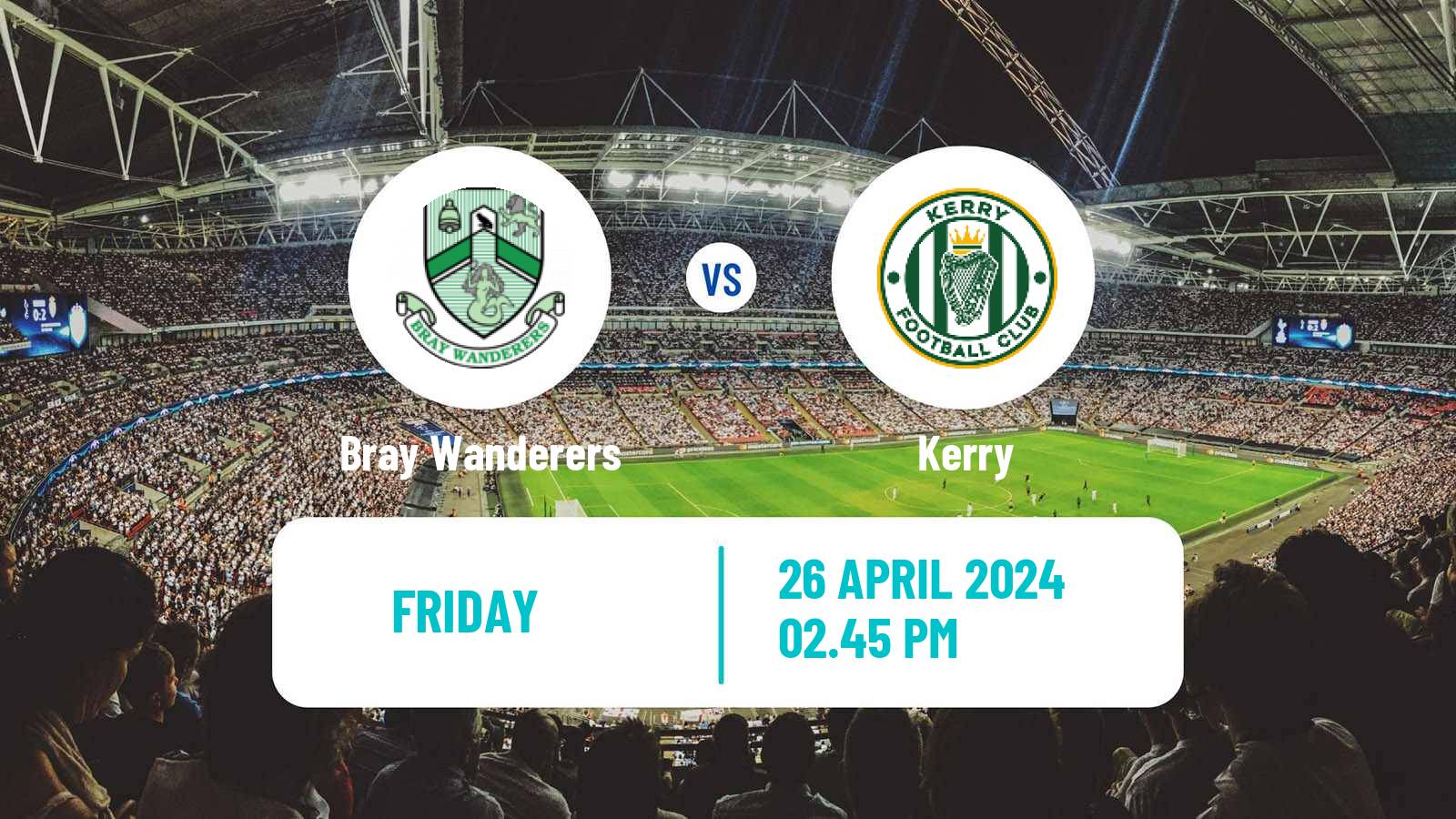 Soccer Irish Division 1 Bray Wanderers - Kerry