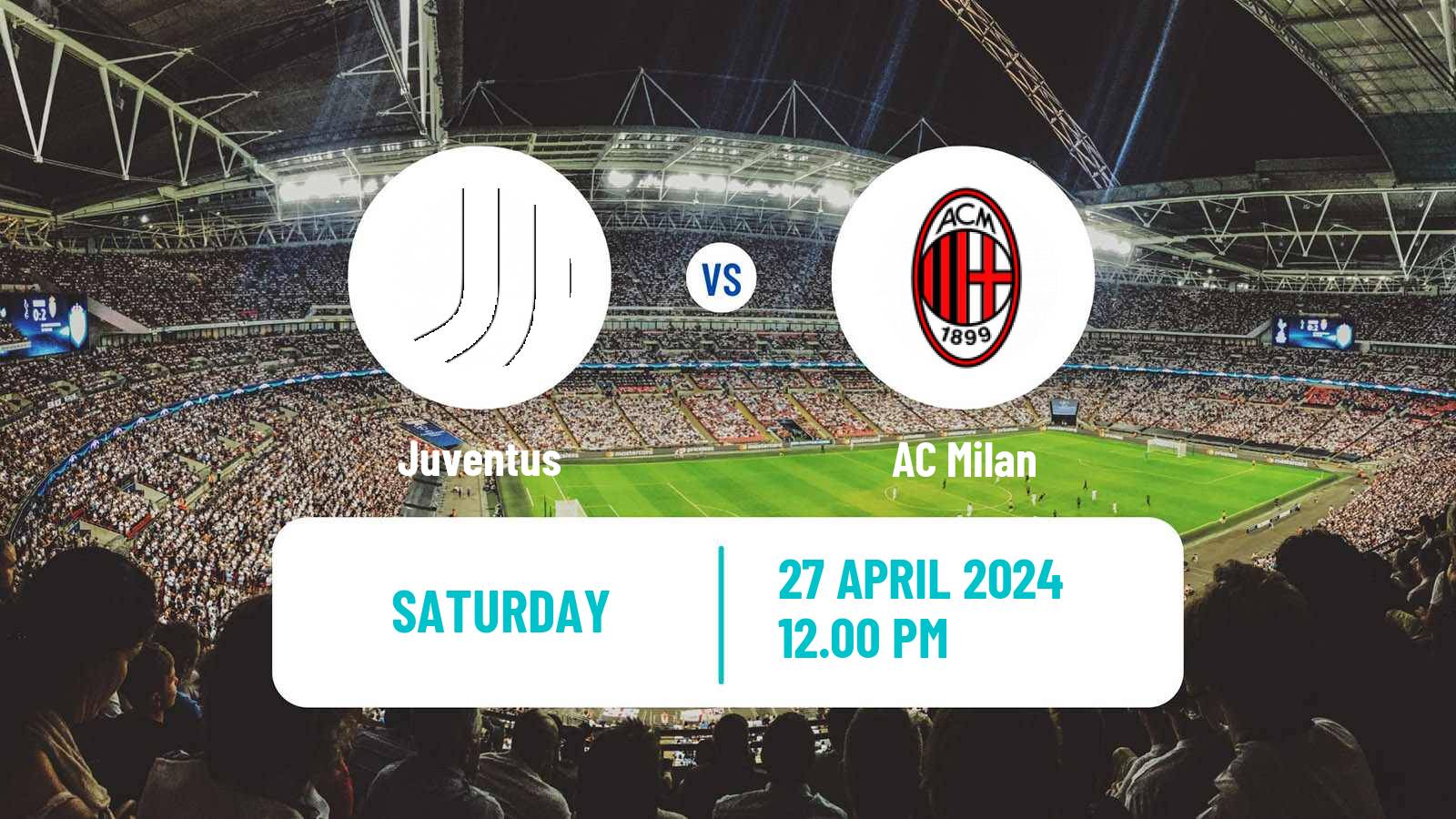 Soccer Italian Serie A Juventus - Milan