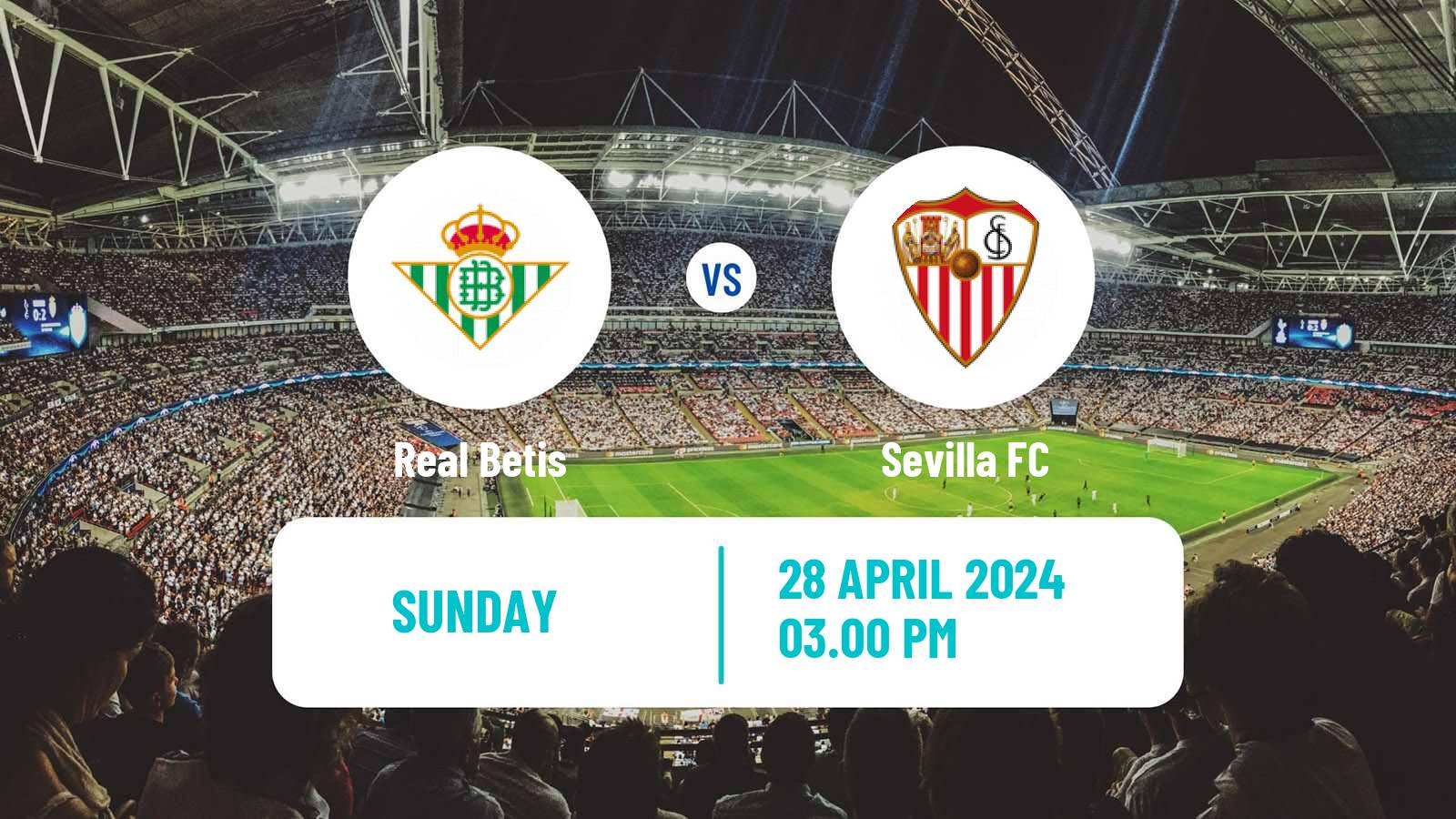 Soccer Spanish LaLiga Betis - Sevilla