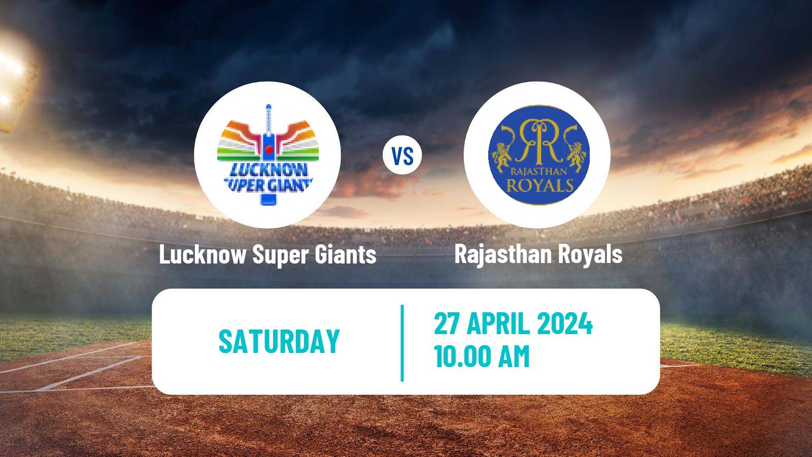 Cricket Indian Premier League Cricket Lucknow Super Giants - Rajasthan Royals