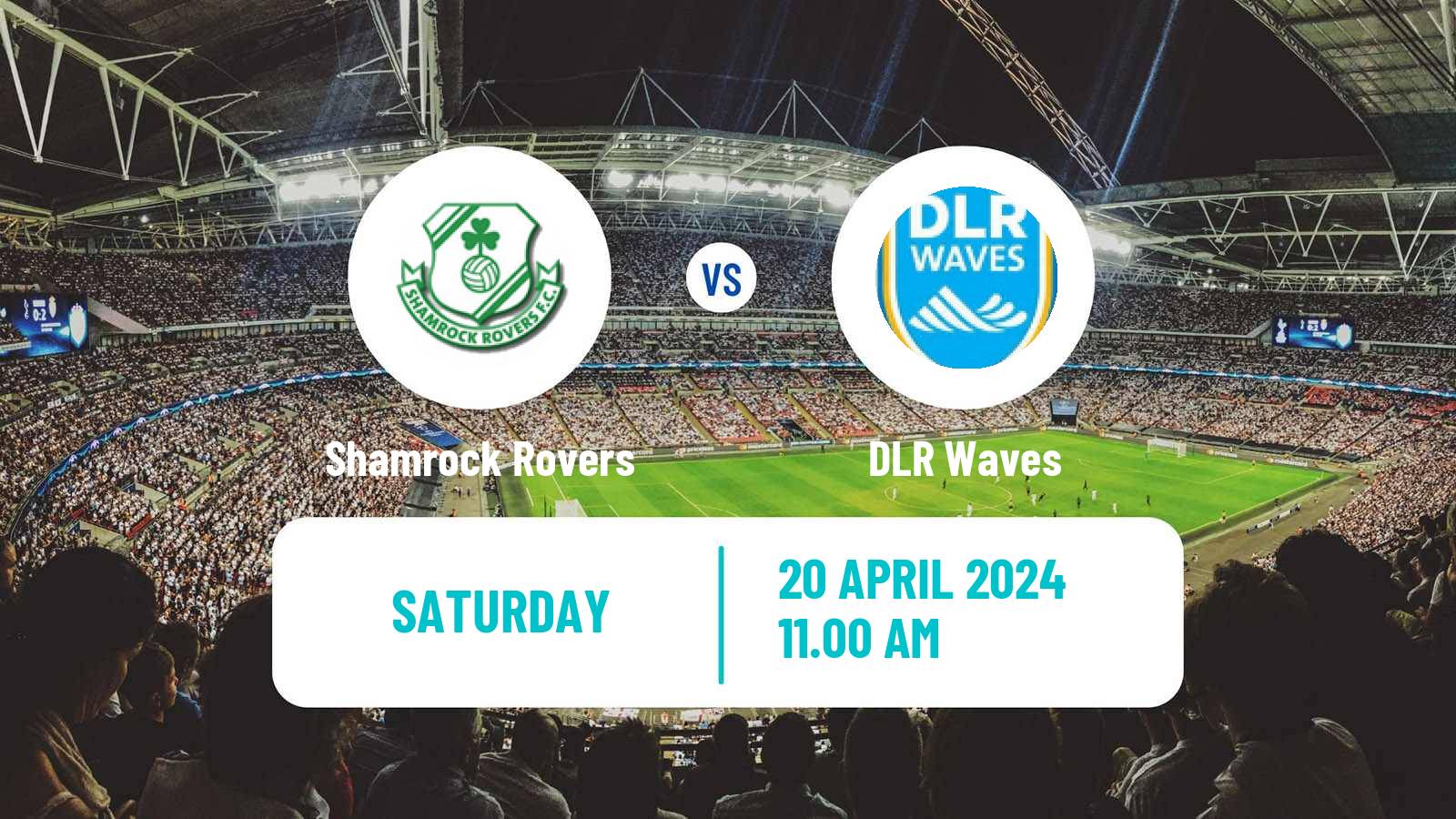 Soccer All-Island Cup Women Shamrock Rovers - DLR Waves