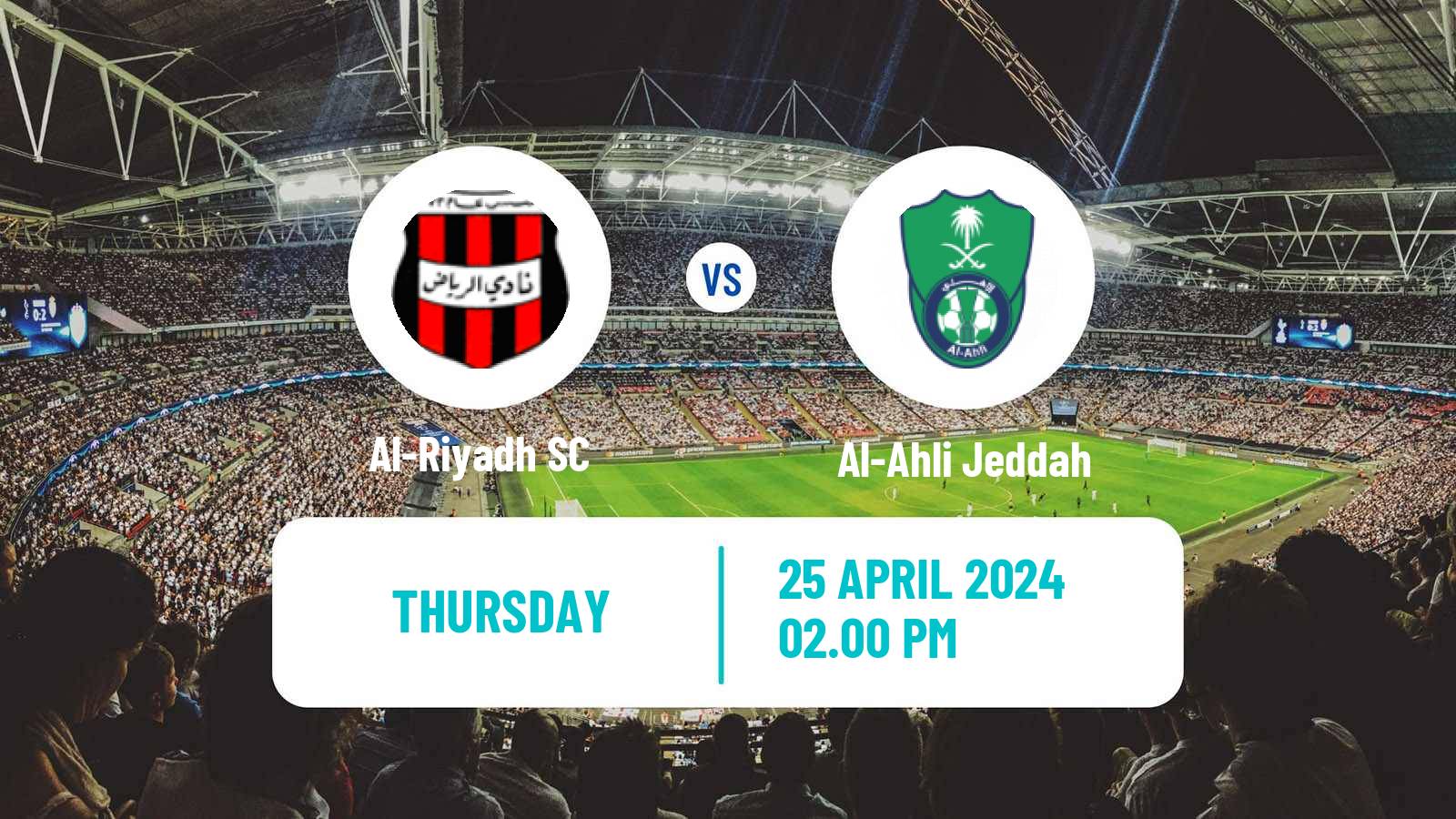 Soccer Saudi Professional League Al-Riyadh - Al-Ahli Jeddah
