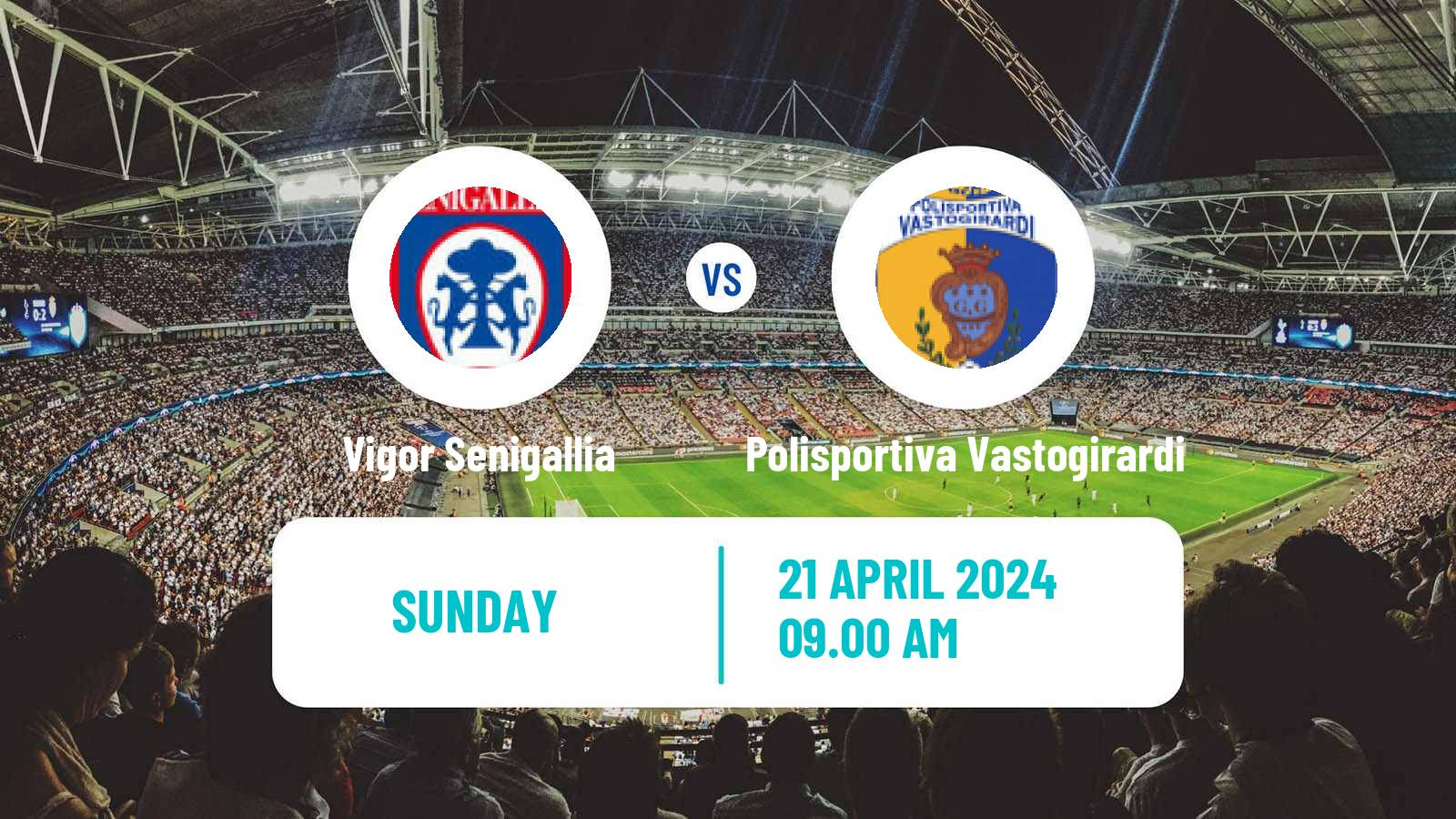 Soccer Italian Serie D - Group F Vigor Senigallia - Polisportiva Vastogirardi