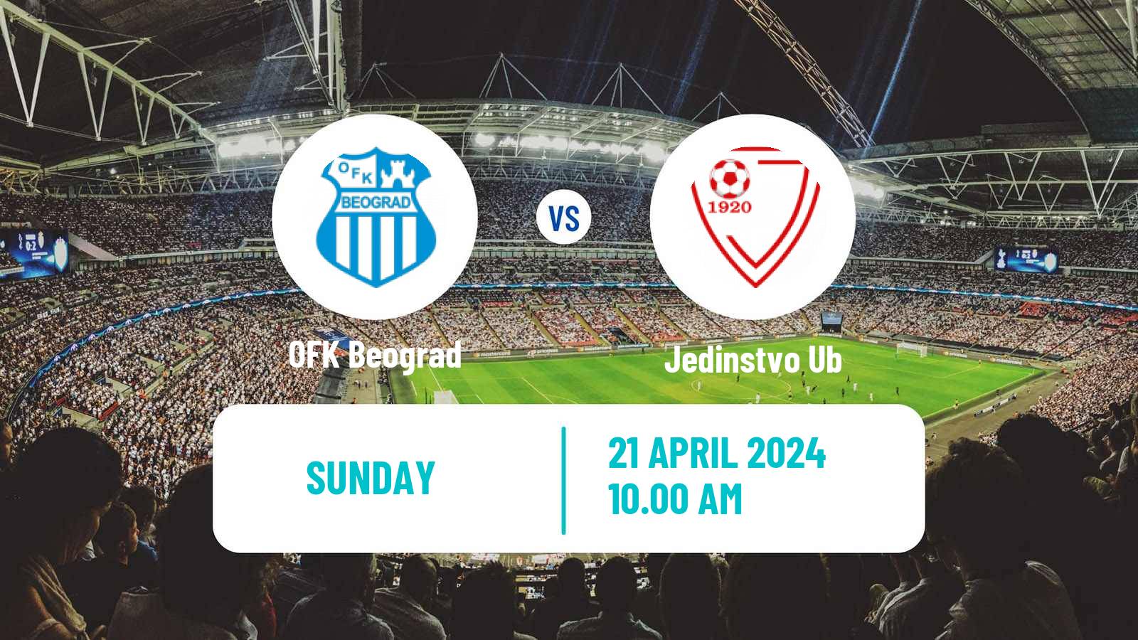 Soccer Serbian Prva Liga OFK Beograd - Jedinstvo Ub